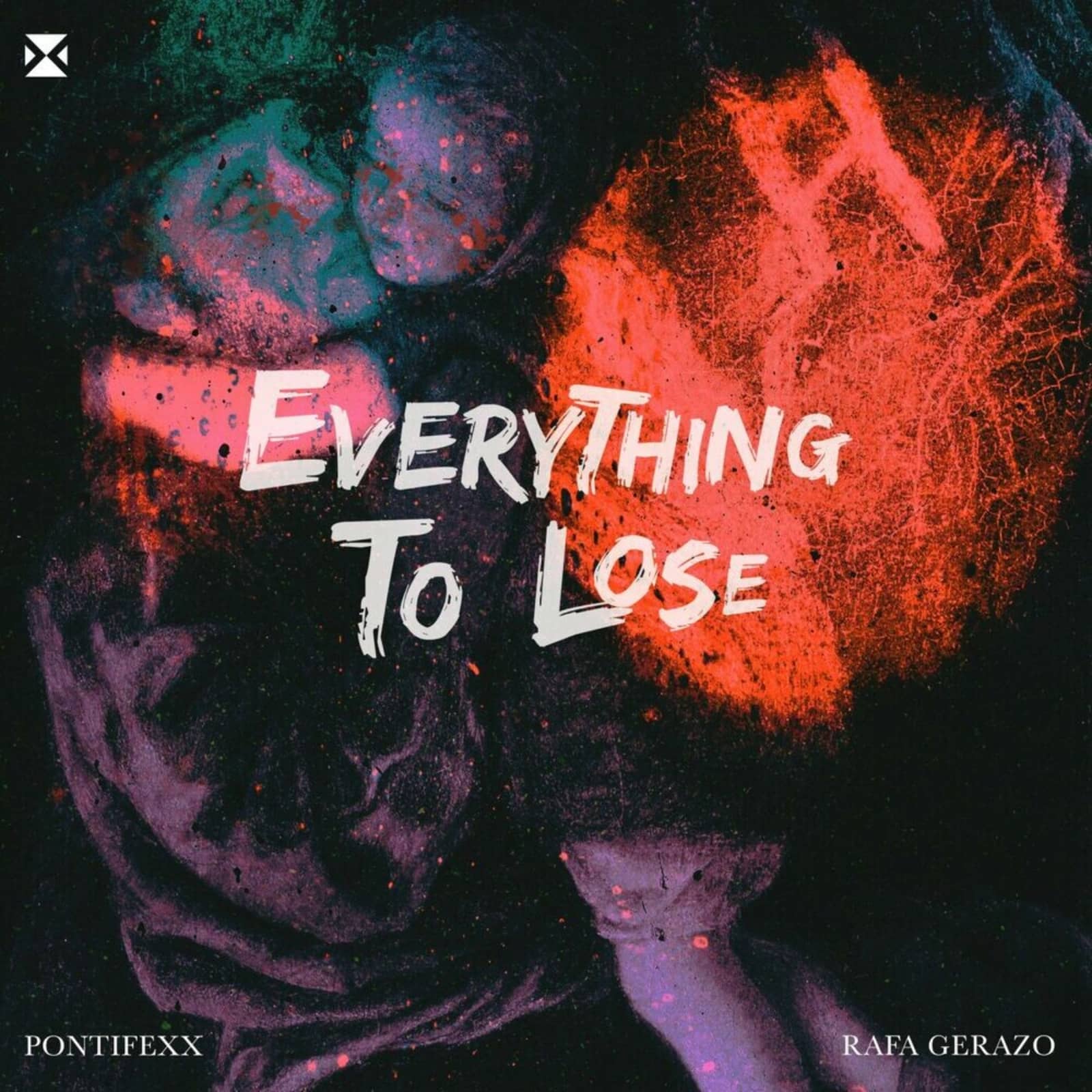 Pontifexx & Rafa Gerazo — Everything To Lose