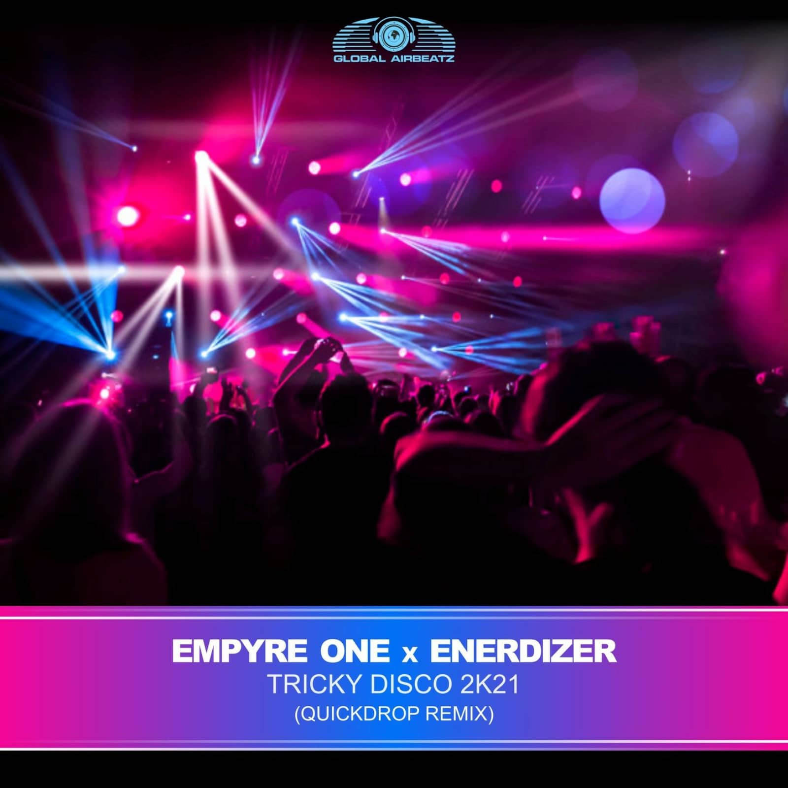 Empyre One — Tricky Disco 2k21 (Quickdrop Extended Remix)