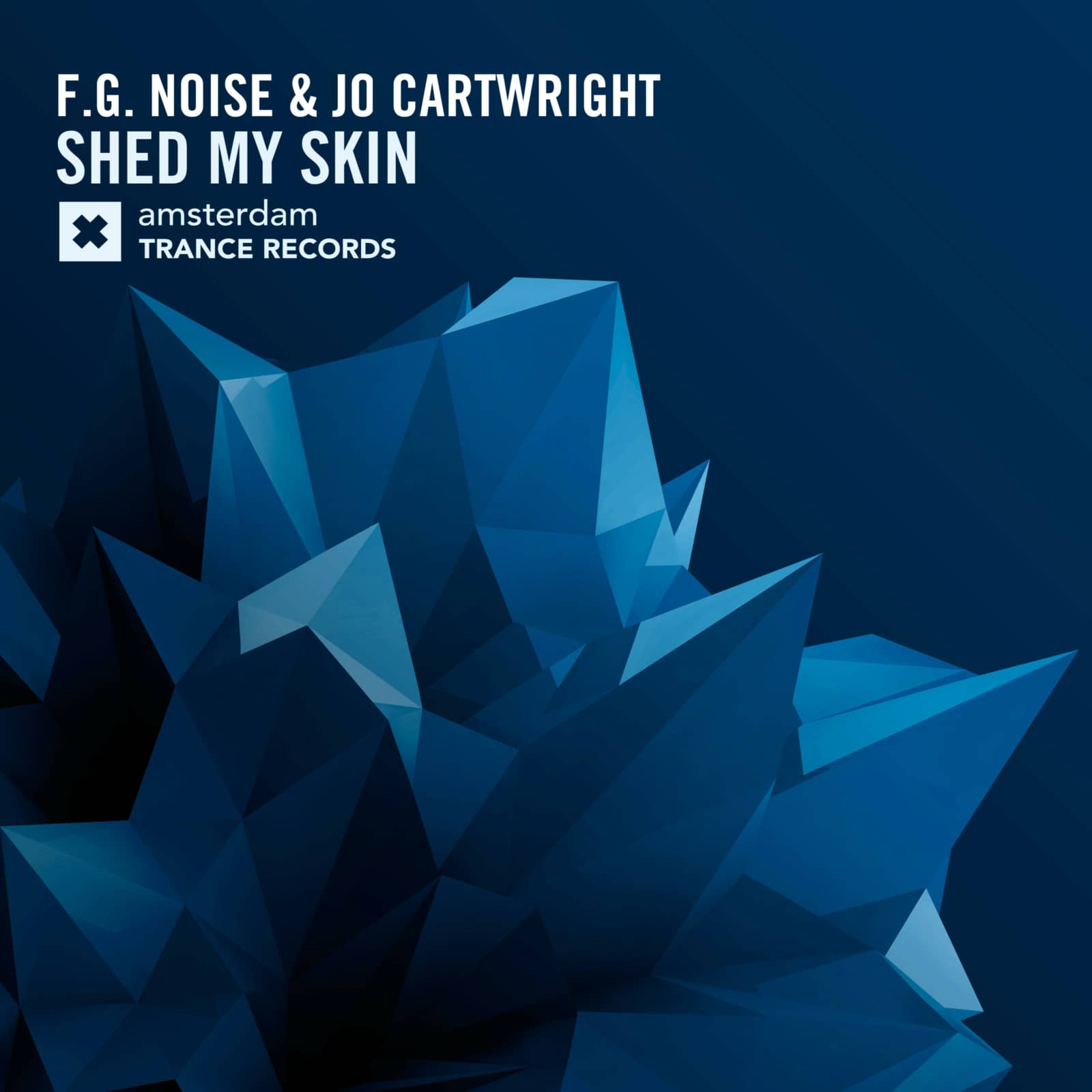 F.G. Noise & Jo Cartwright — Shed My Skin (Radio Edit)