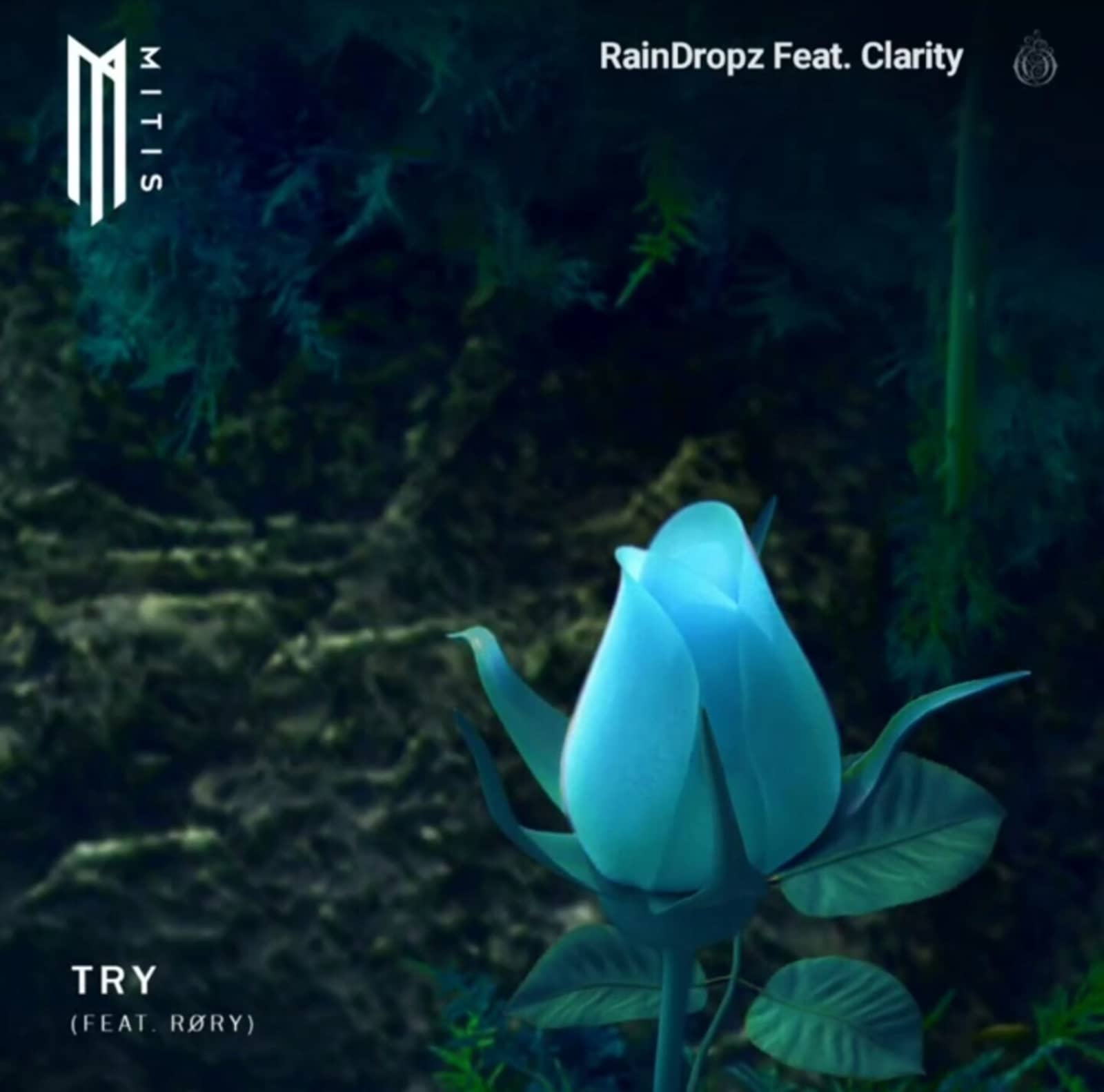 MitiS Feat. RŲRY — Try (RainDropz! Feat. Clarity Bootleg Edit)