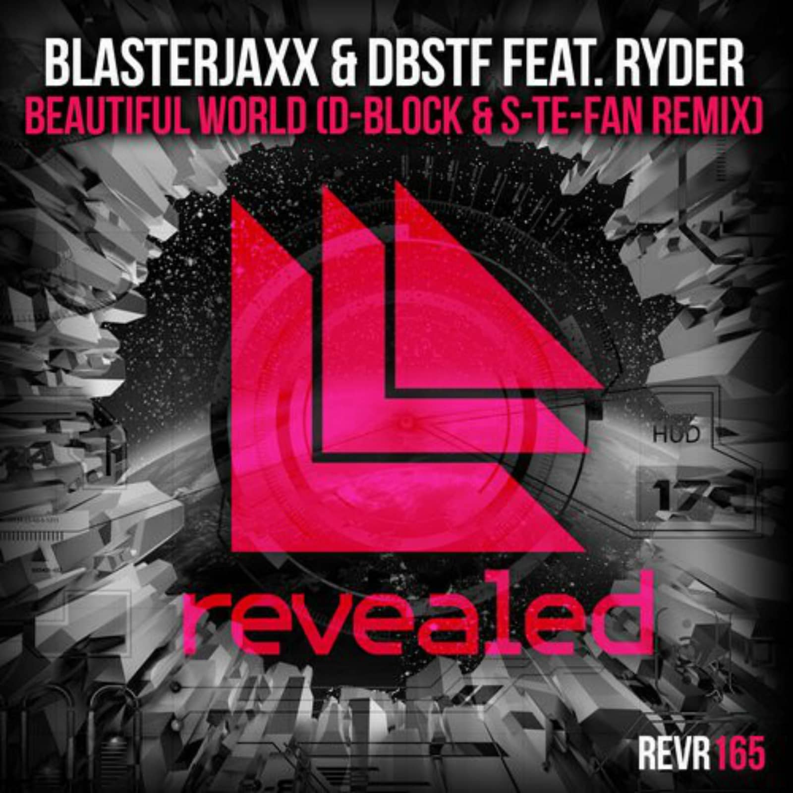 Blasterjaxx & DBSTF Feat. Ryder — Beautiful World (D-Block & S-te-Fan Remix)