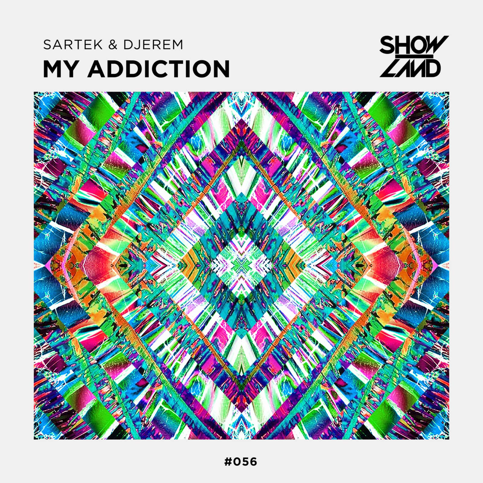 Sartek & Djerem — My Addiction (Extended Mix)