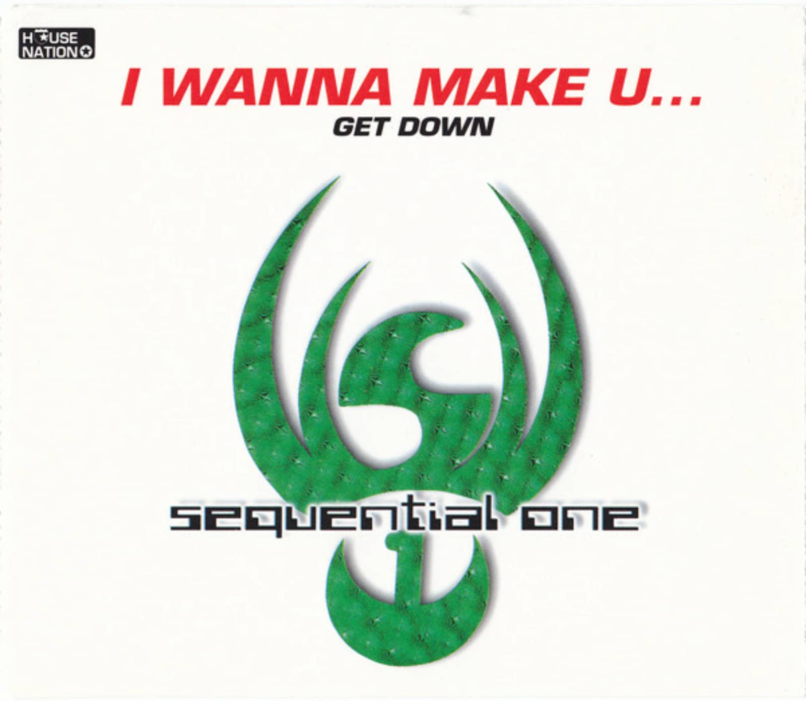 Sequential One — I Wanna Make U (Classic Edit)
