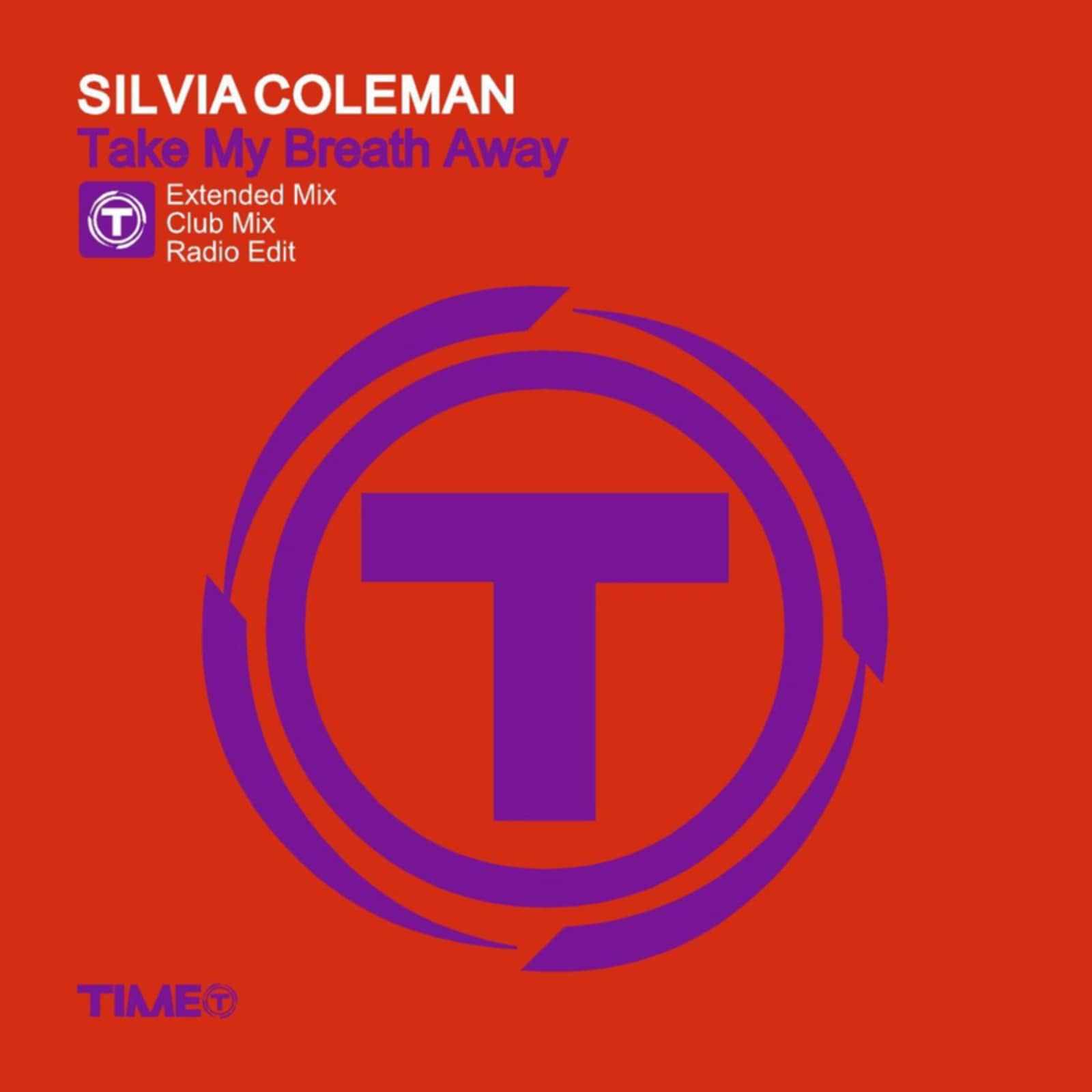 Silvia Coleman — Take My Breath Away