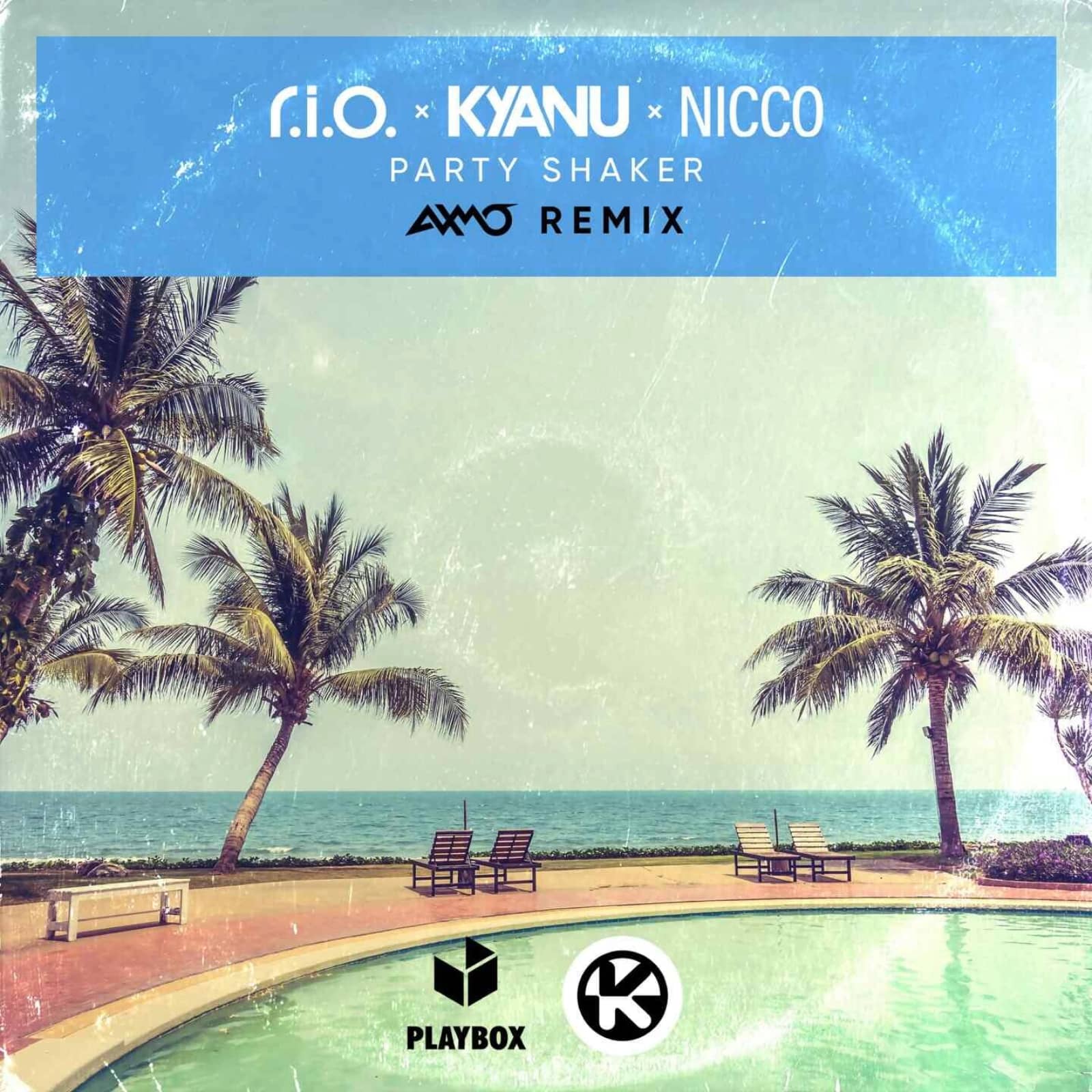 R.I.O. Feat. KYANU & Nicco — Party Shaker (AXMO Remix)