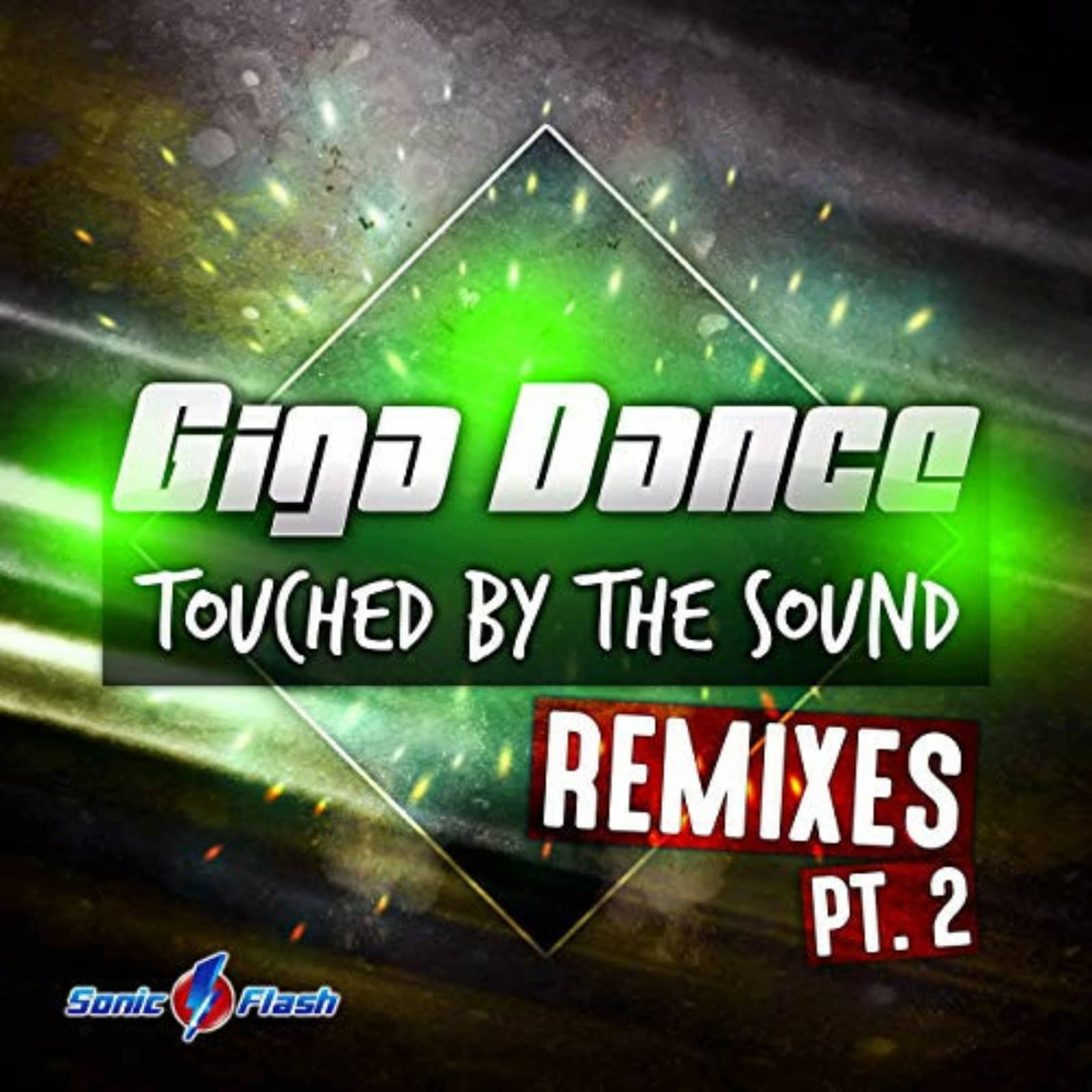 Giga Dance — Touched by the Sound (The Suspect Remix)