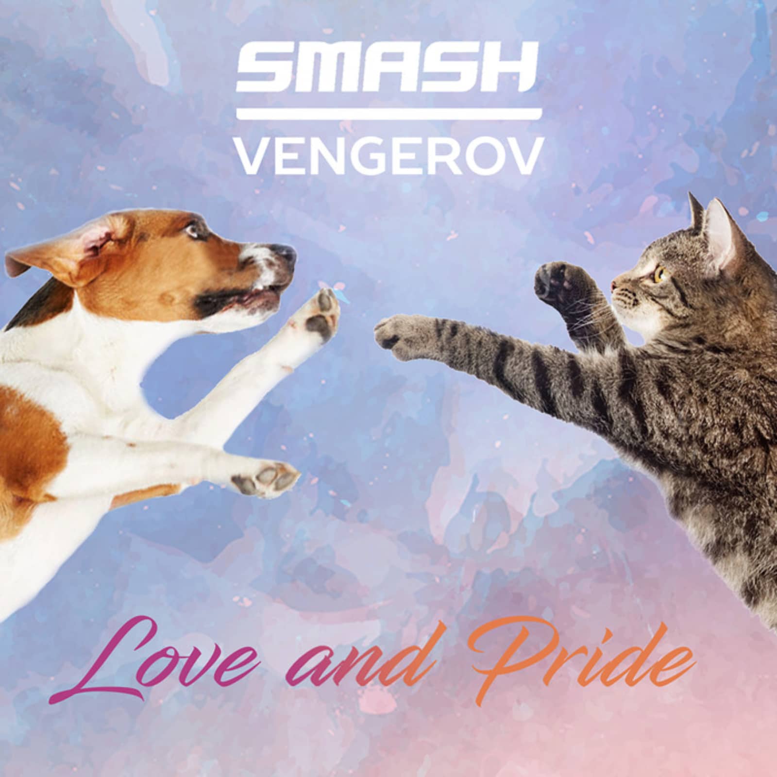 Smash & DJ Vengerov — Love & Pride (DJ Antoine vs. Mad Mark 2k17 remix)