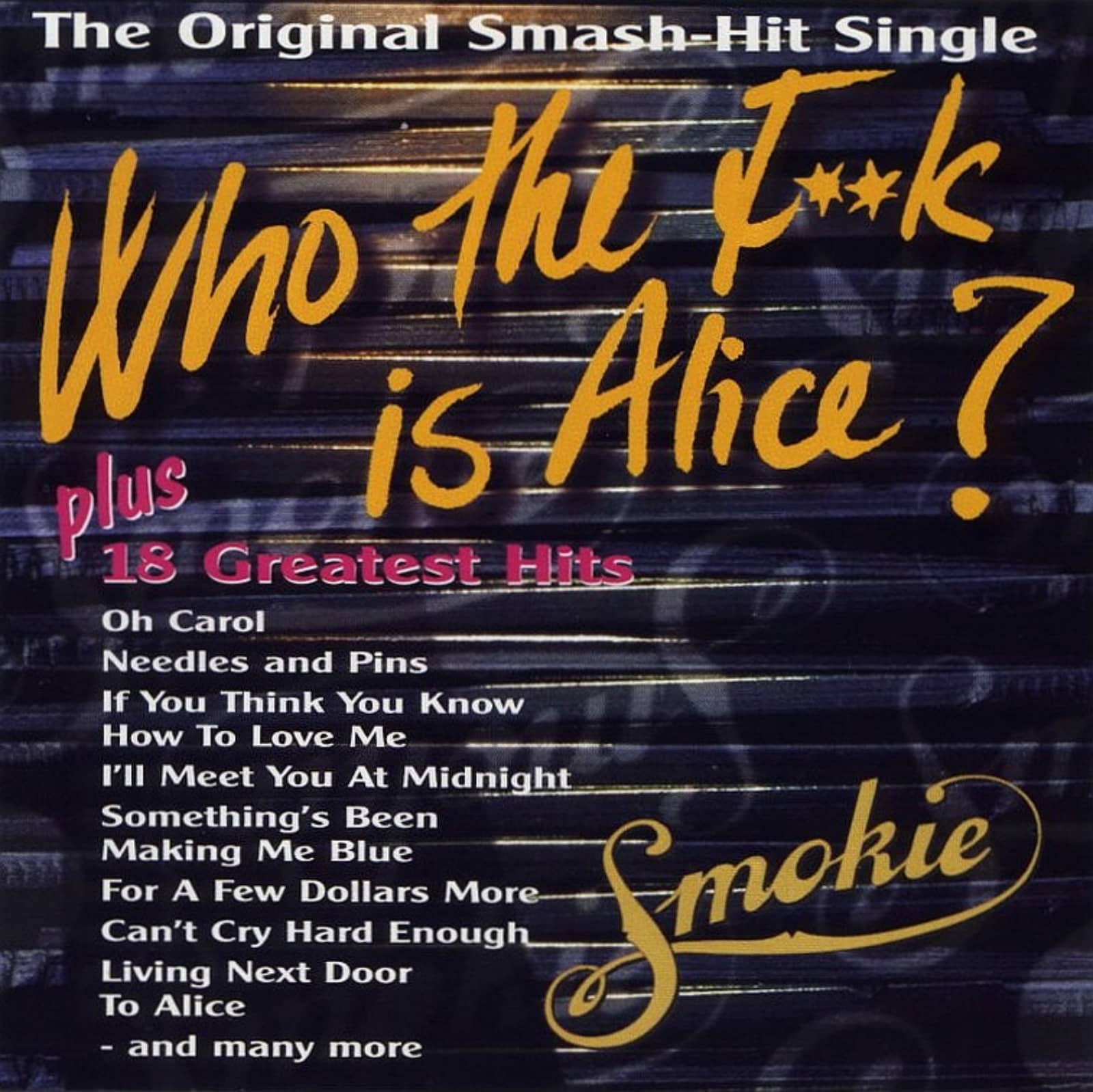 Smokie — Alice, Who the X Is Alice
