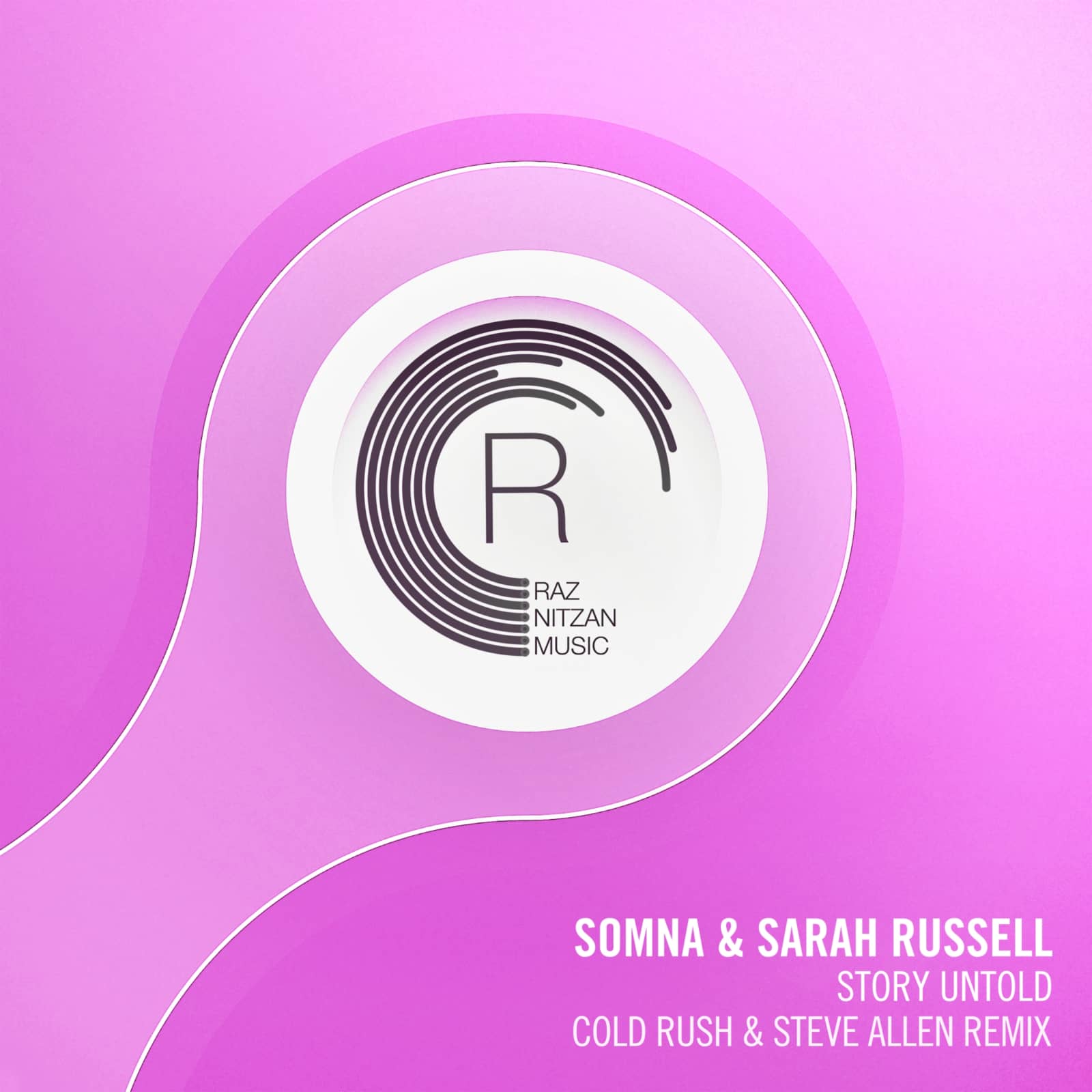 Somna & Sarah Russell — Story Untold (Cold Rush & Steve Allen Edit)