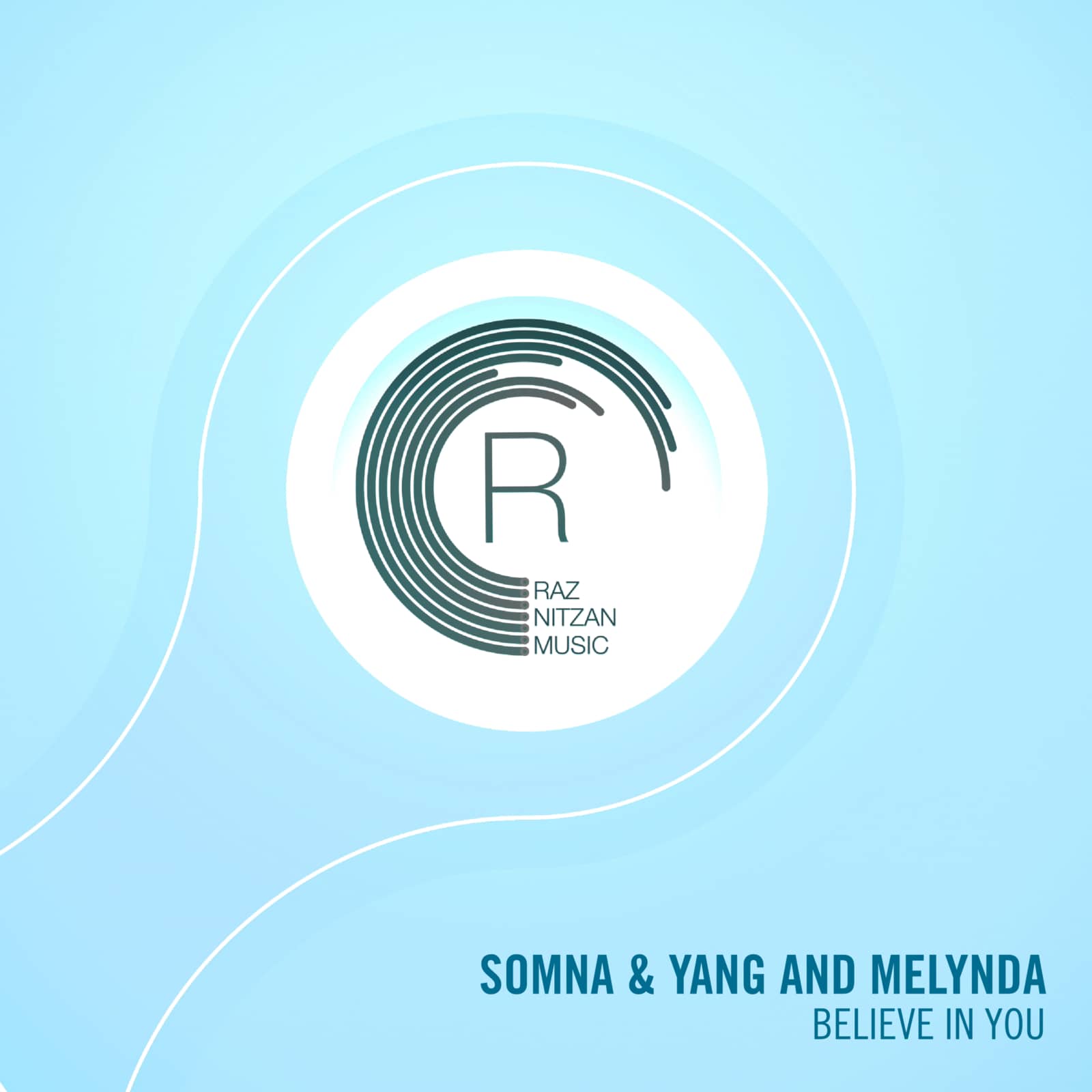 Somna and Yang Melynda — Believe In You