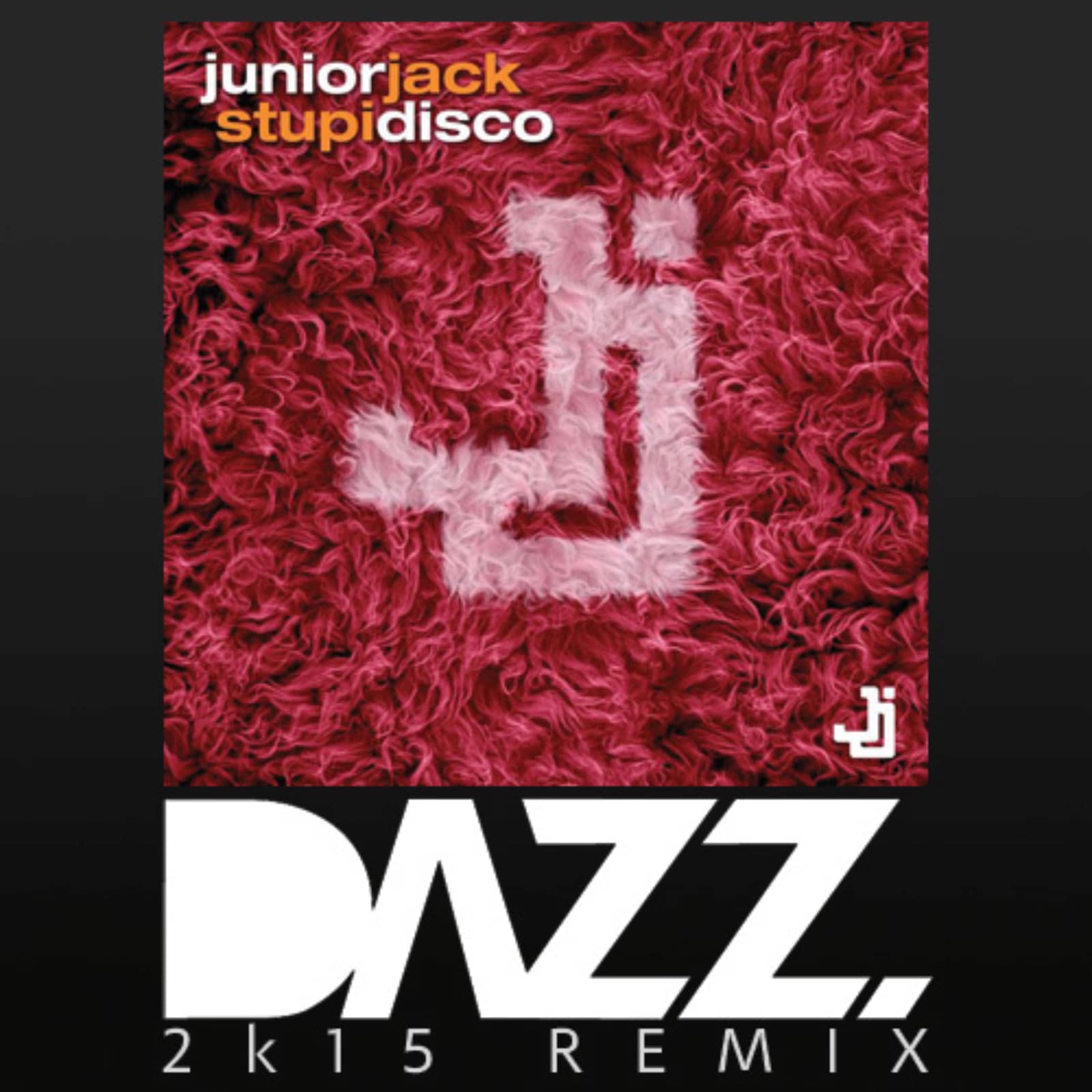 Junior Jack feat. Shena — Dare Me (Stupidisco) (DAZZ 2k15 Remix)