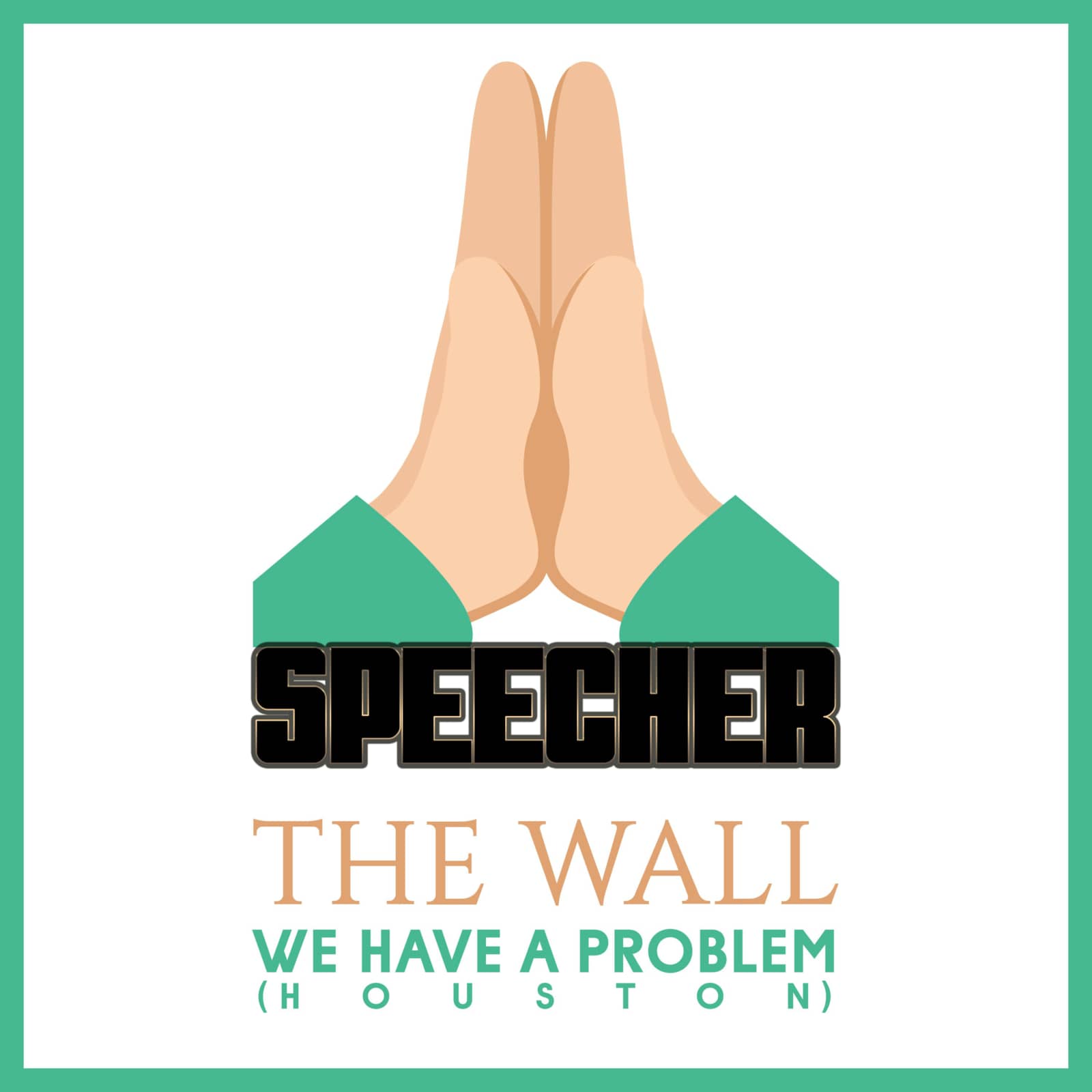 Speecher — We Have A Problem (Houston)