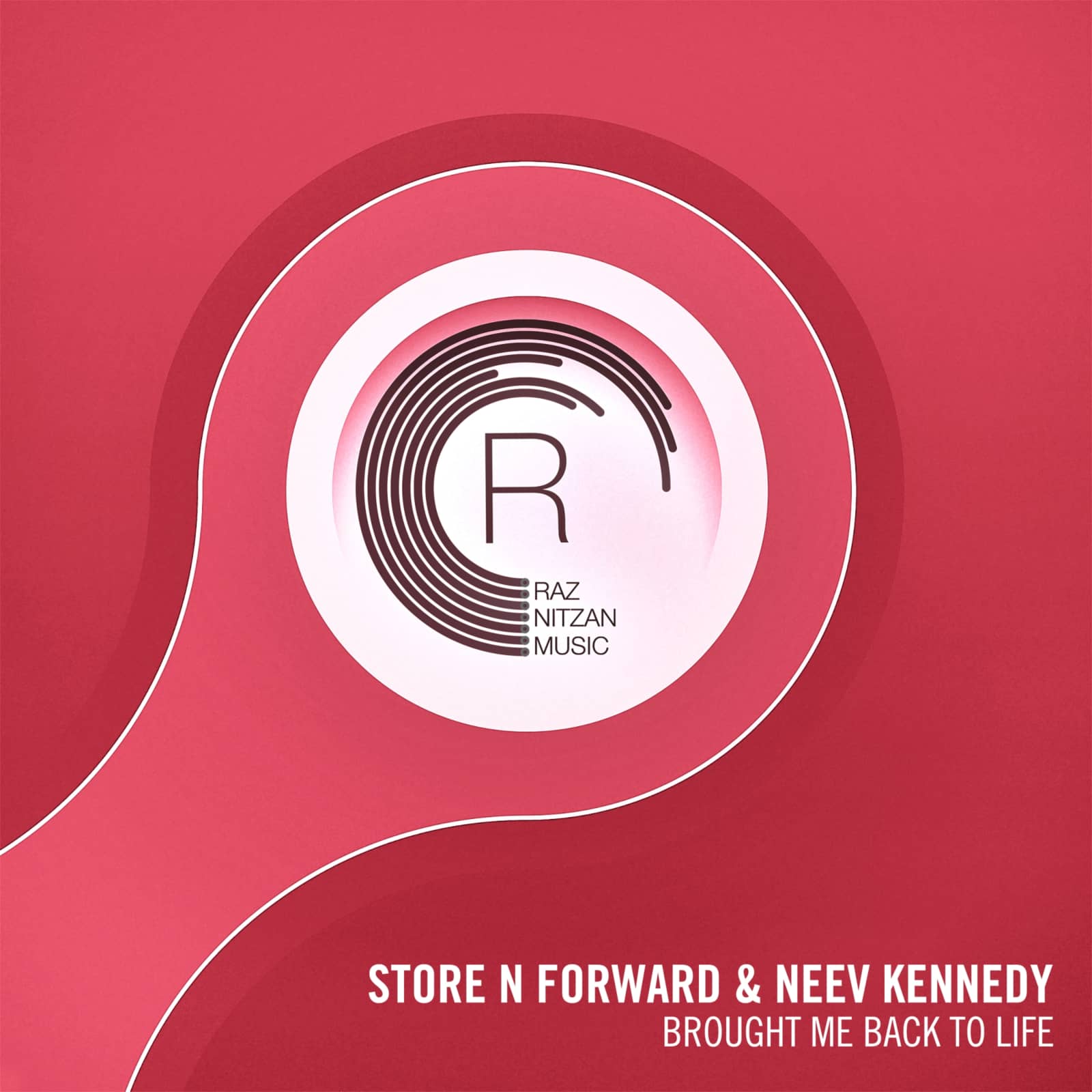 Store N Forward & Neev Kennedy — Brought Me Back To Life (Radio Mix)