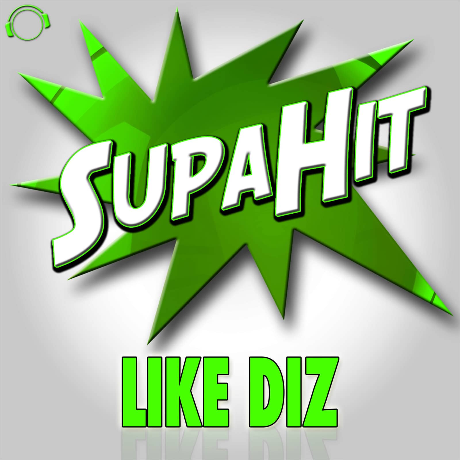 SupaHit — Like Diz (Single Edit)