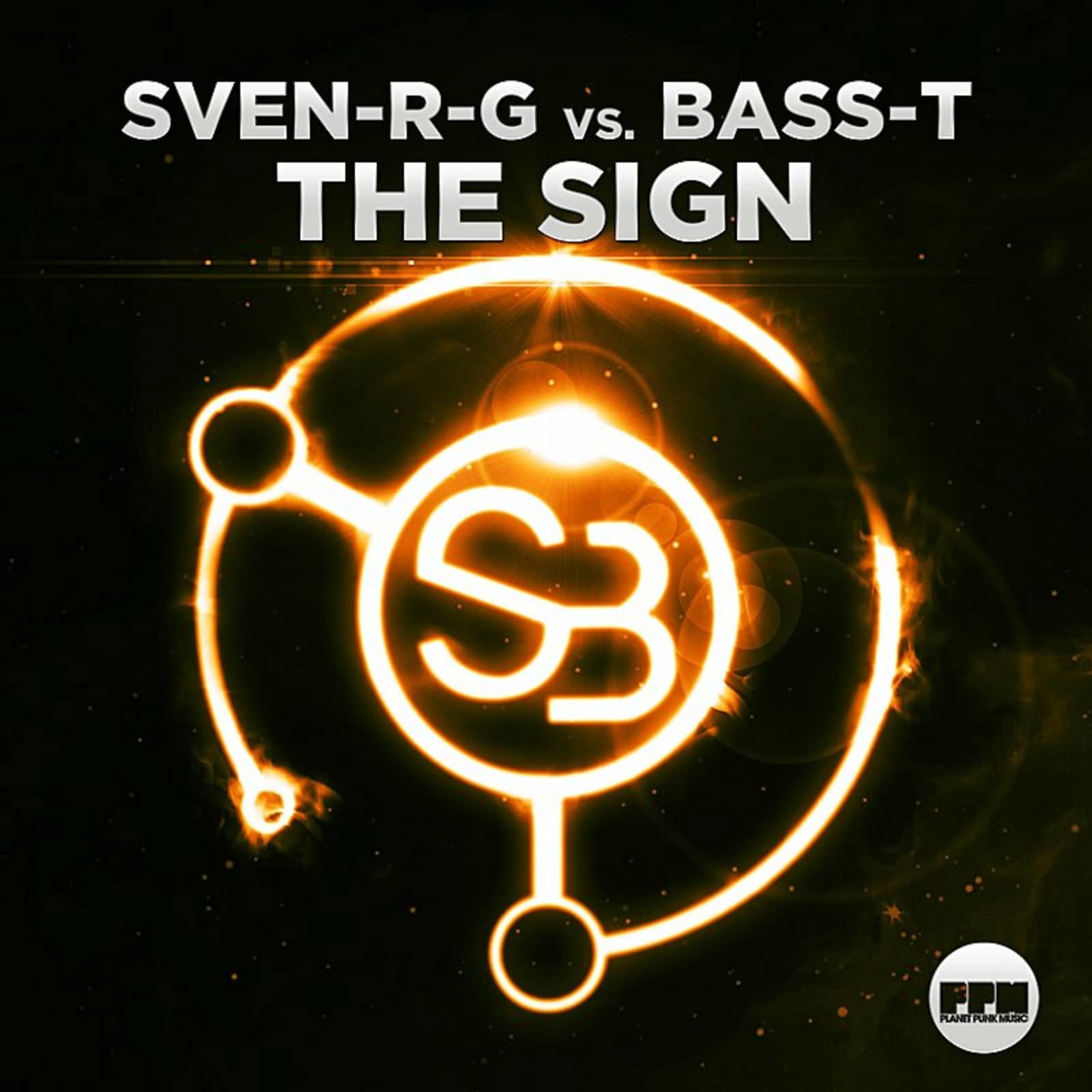 Sven-R-G Vs. Bass-T — The Sign (Single Version)