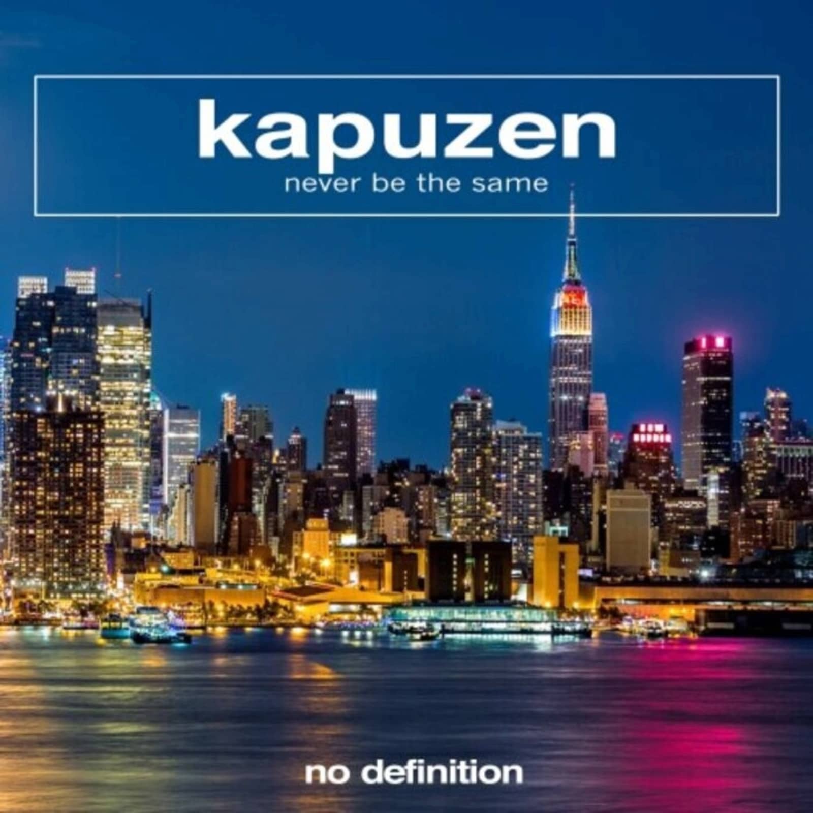 Kapuzen — Never Be the Same (Extended Mix)