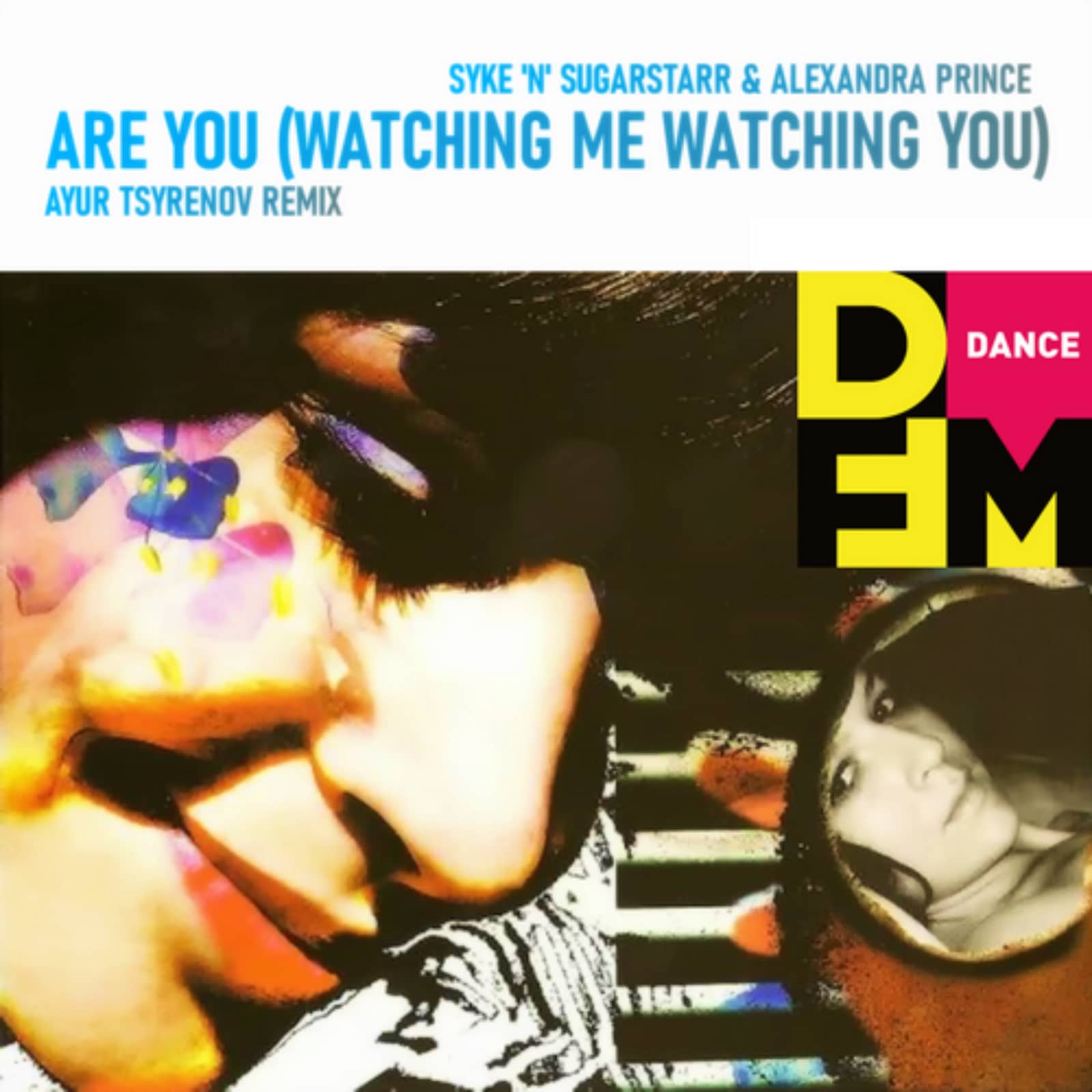 Syke'n'Sugarstarr & Alexandra Prince — Are you watching me (Ayur Tsyrenov DFM remix)