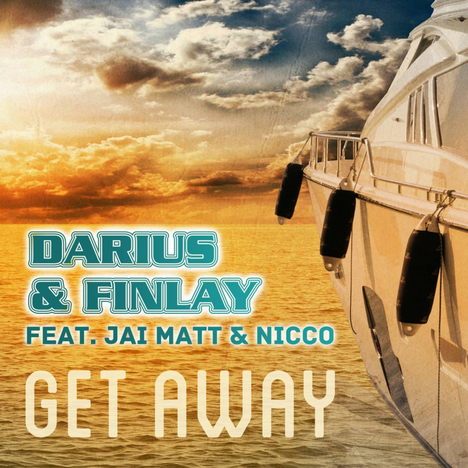 Darius & Finlay feat. Jai Matt & Nicco — Get Away