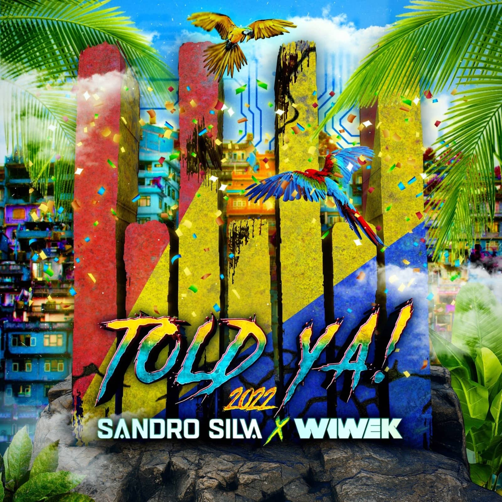 Sandro Silva x Wiwek — Told Ya! 2022 (Extended Mix)