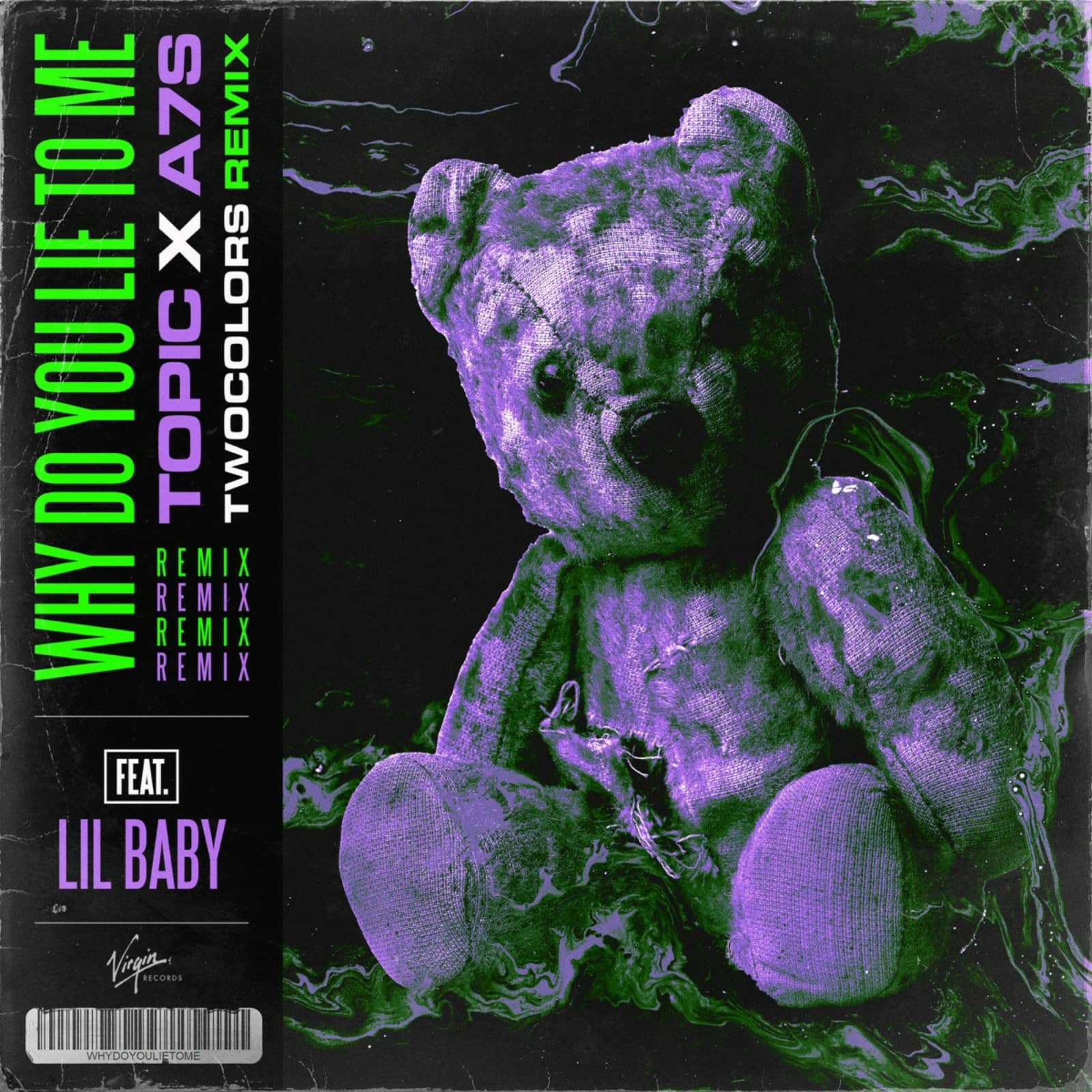 Topic & A7S — Why Do You Lie to Me (feat. Lil Baby) (Twocolors Remix)