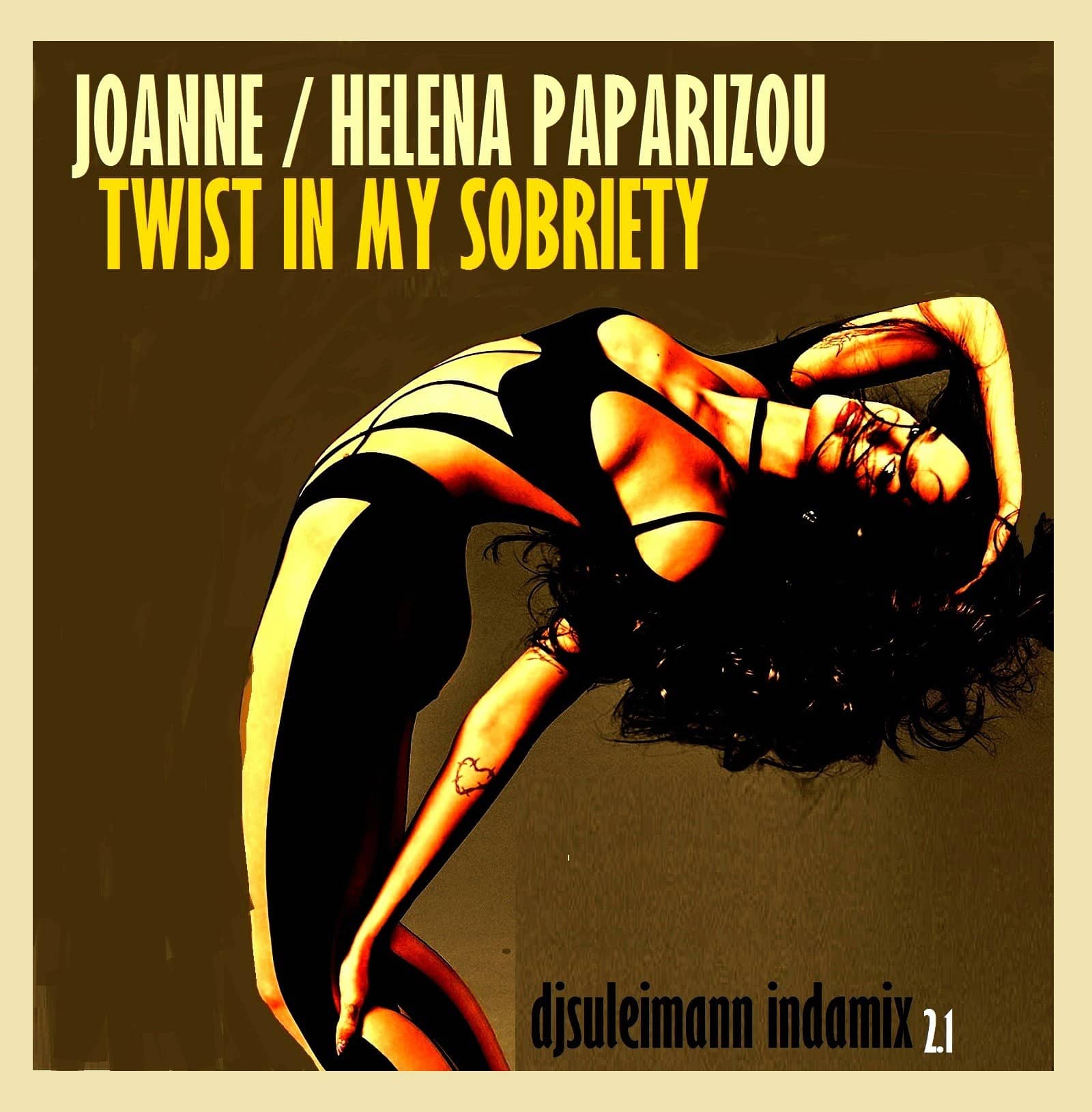 JoAnne feat. Helena Paparizou — Twist In My Sobriety (djSuleimann IndaMix) 2.1