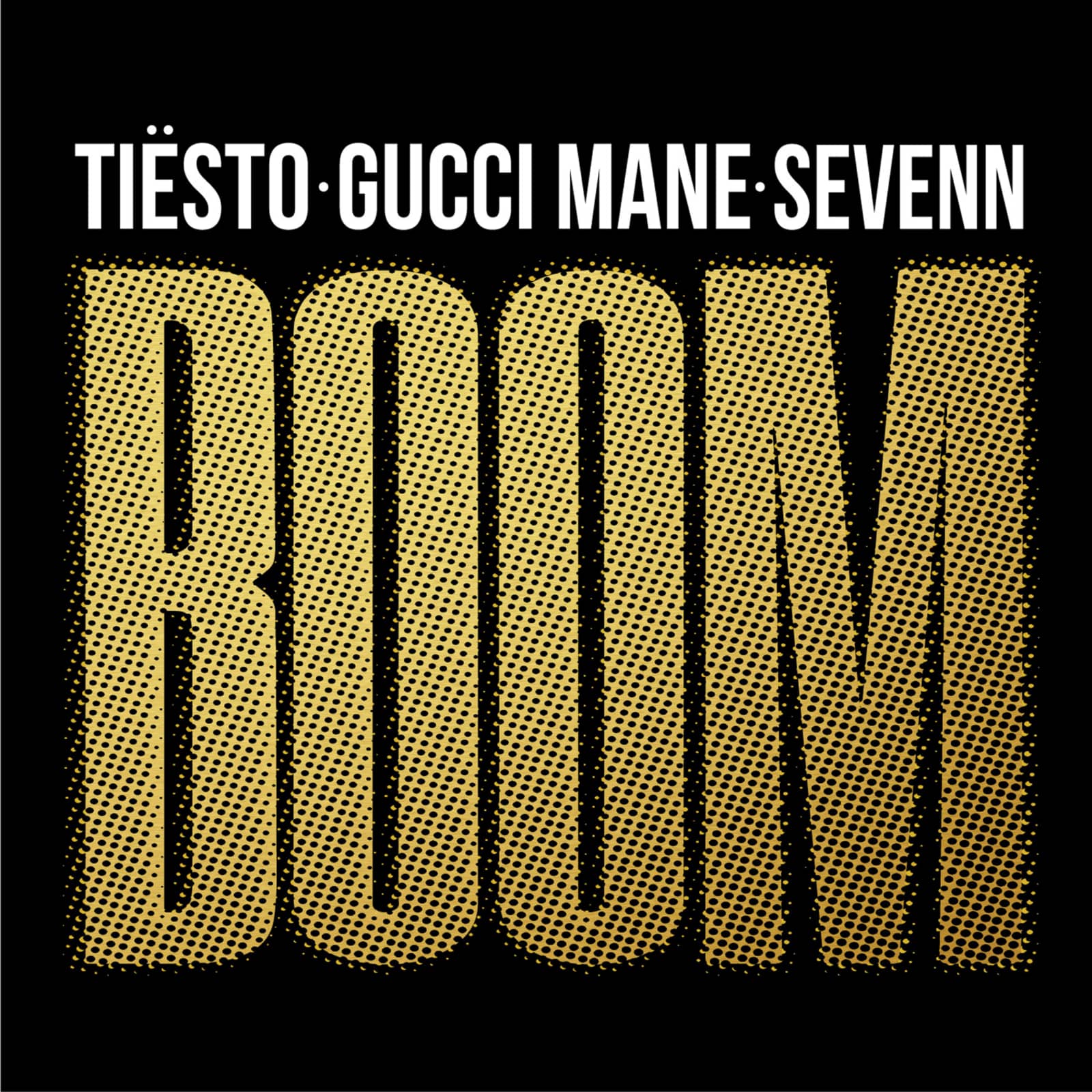 Tiësto, Sevenn Feat. Gucci Mane — Boom
