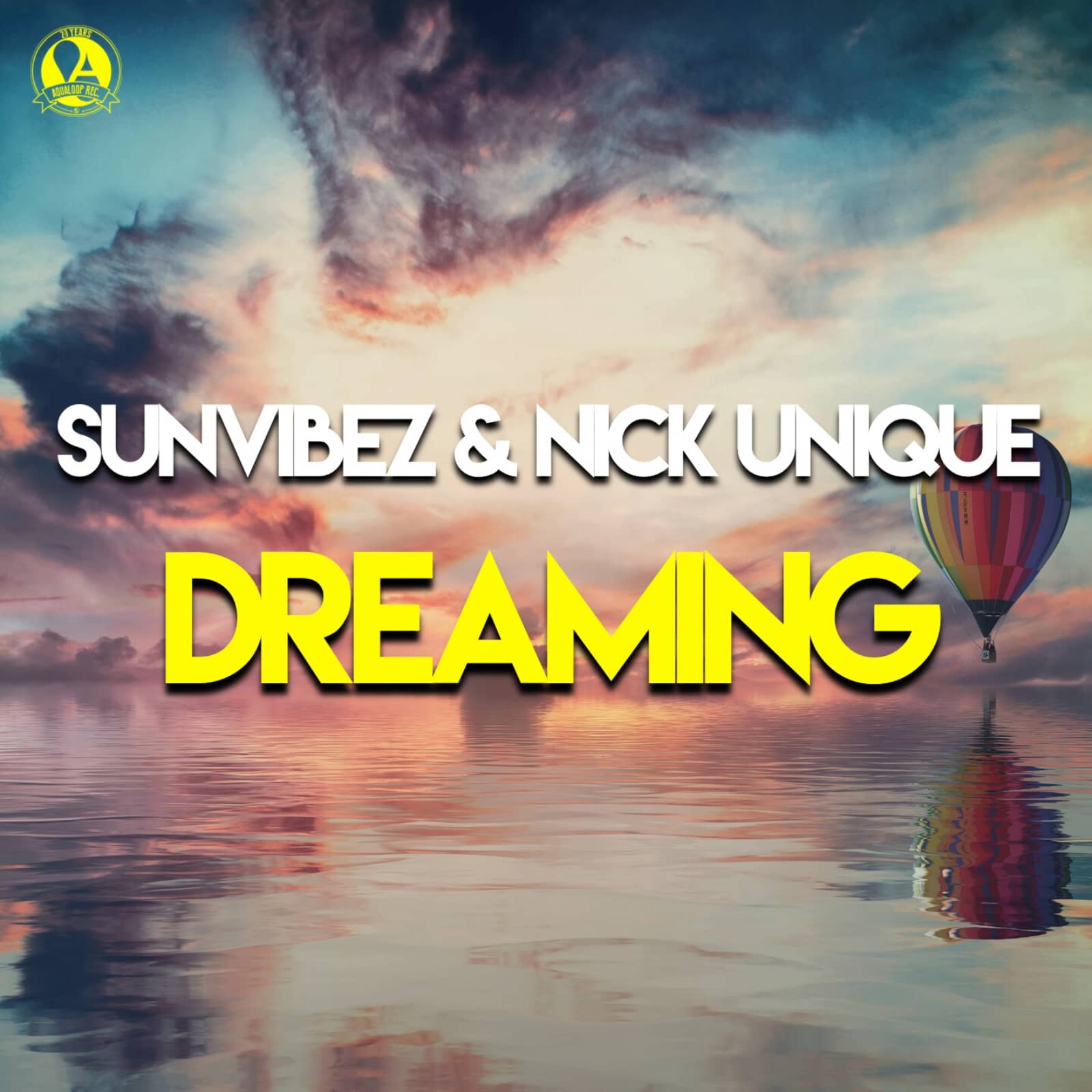 Sunvibez & Nick Unique — Dreaming