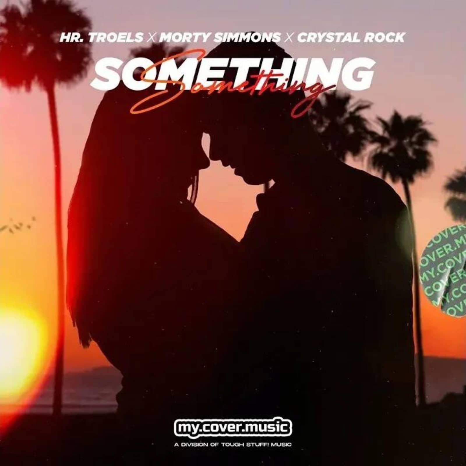 Hr. Troels, Morty Simmons & Crystal Rock — Something (feat. Romy Dya)