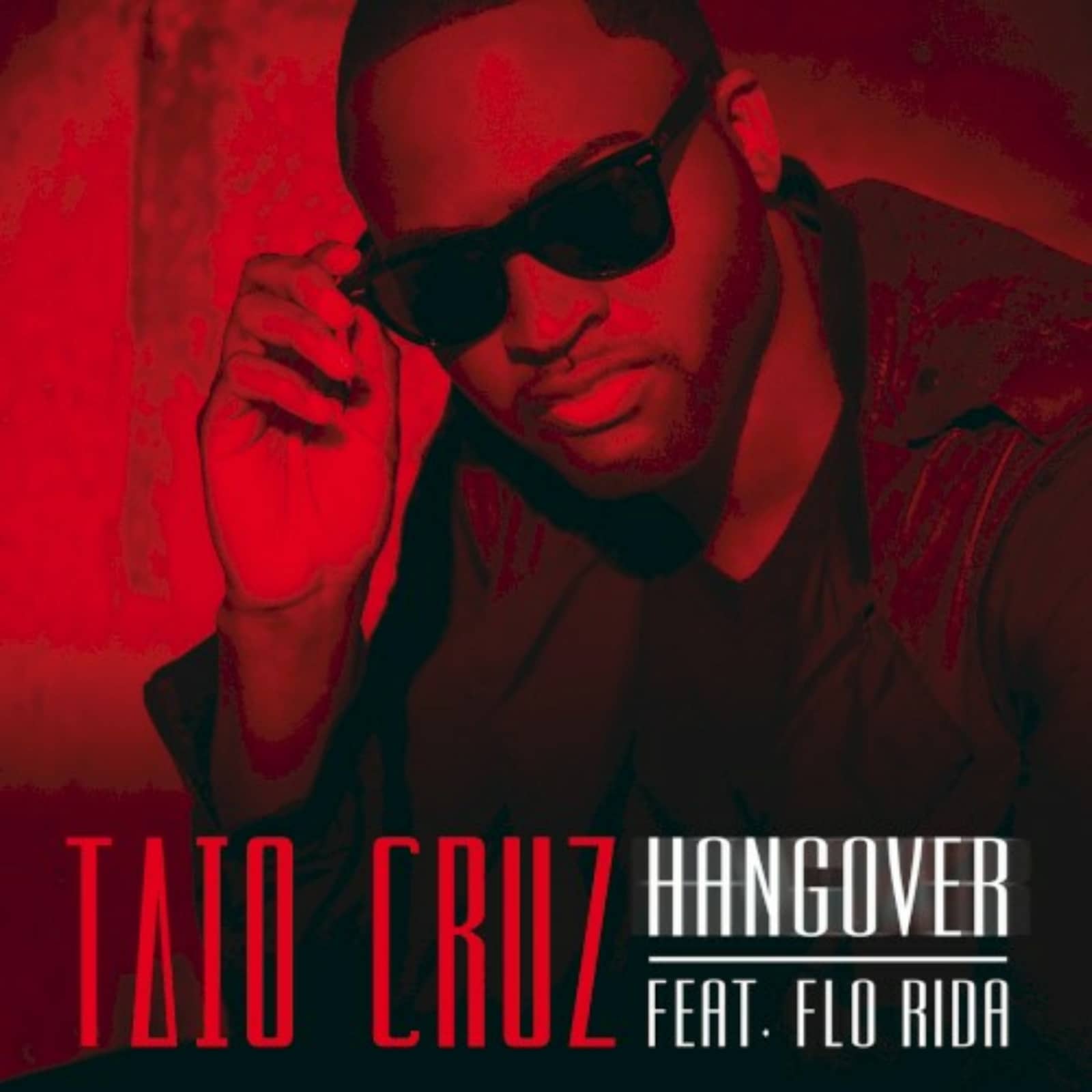 Taio Cruz feat. Flo Rida — Hangover