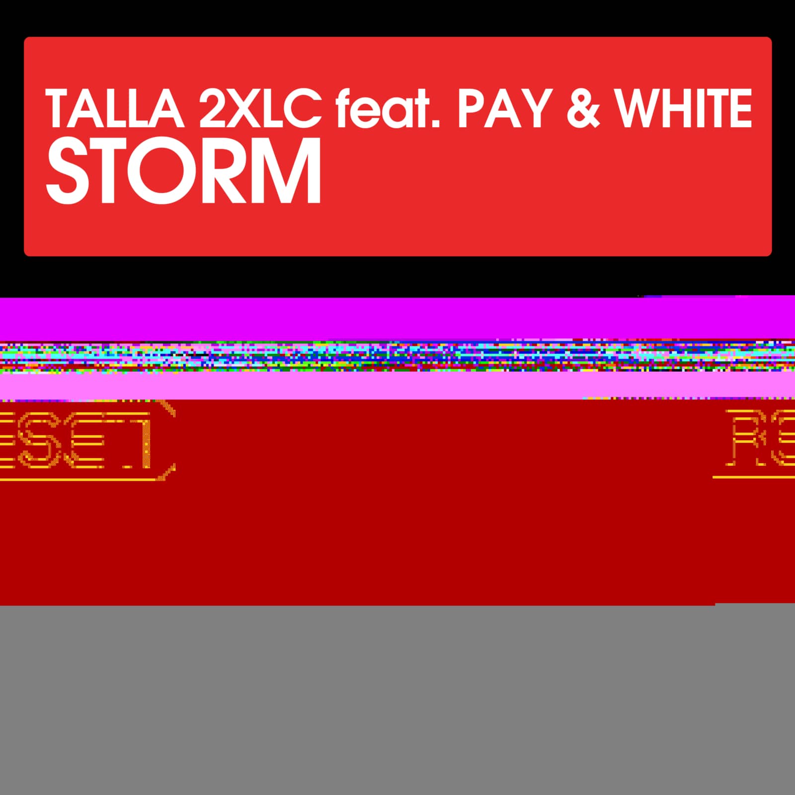 Talla 2XLC — Storm ( feat. Pay & White)
