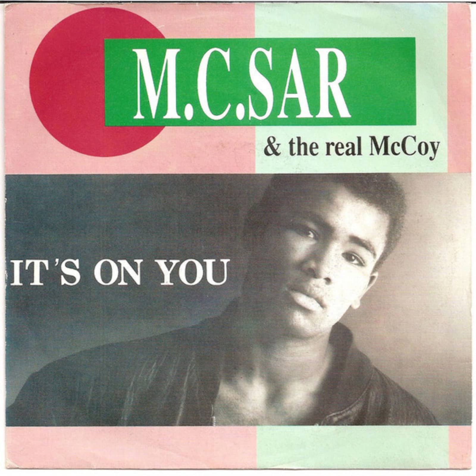 M.C.Sar & The Real McCoy — It's On You (Single Mix)