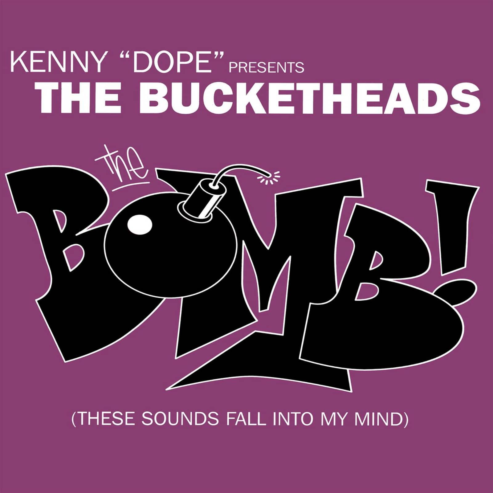 The Bucketheads — The Bomb (These Sounds Fall Into My Mind)