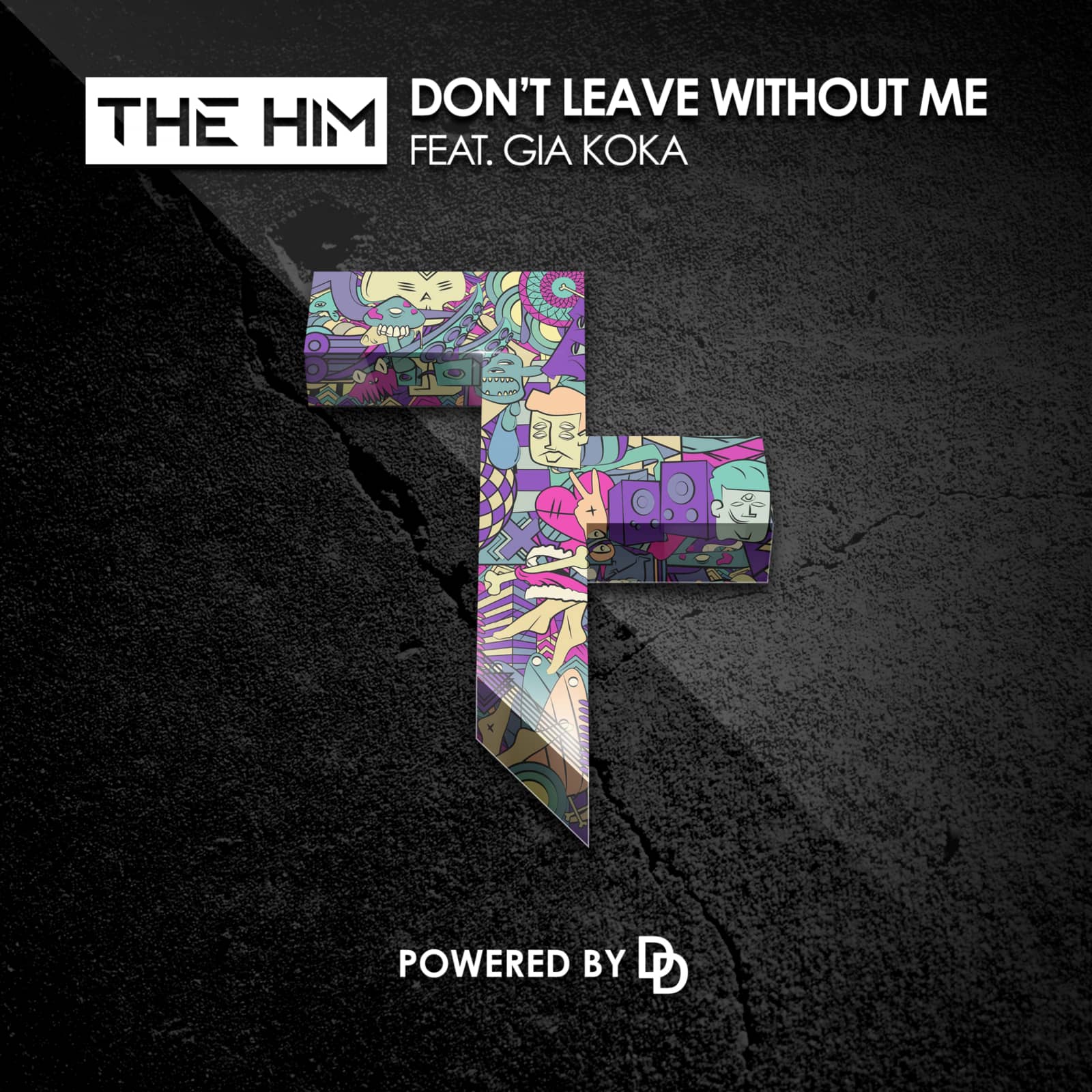 The Him Feat. Gia Koka — Don’t Leave Without Me