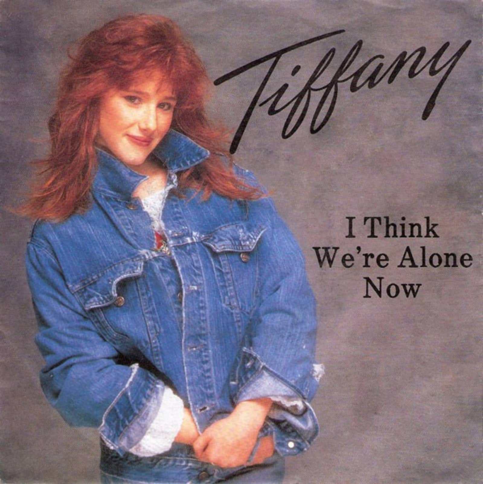 Tiffany — I Think We're Alone Now