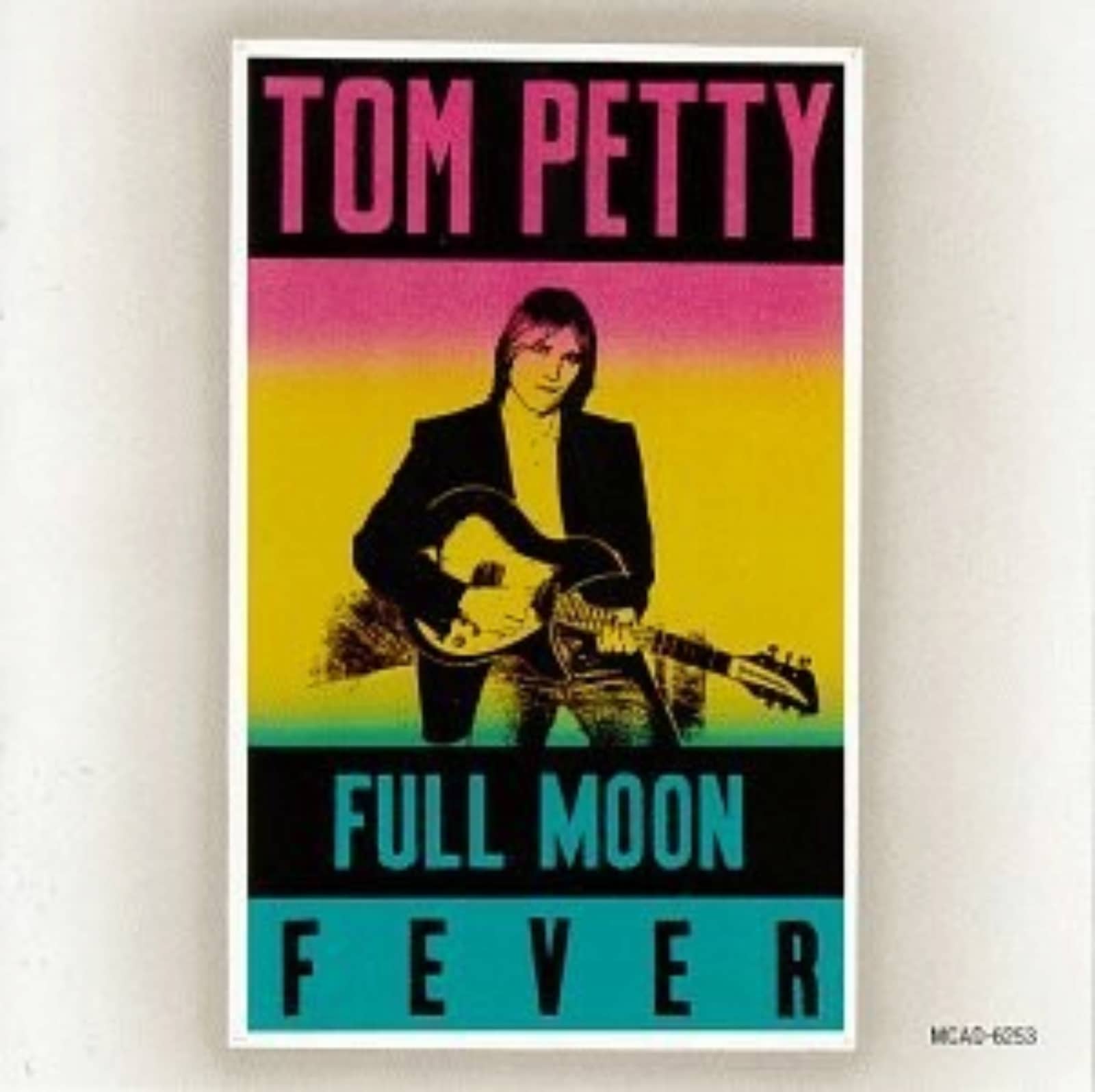 Tom Petty — I Won't Back Down