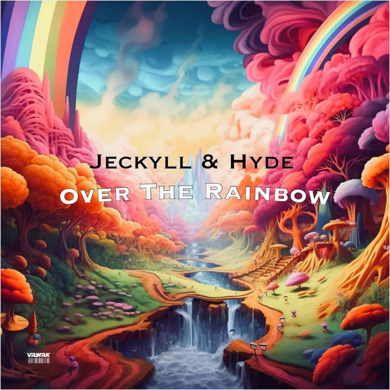 Jeckyll & Hyde — Over The Rainbow (Radio Edit)