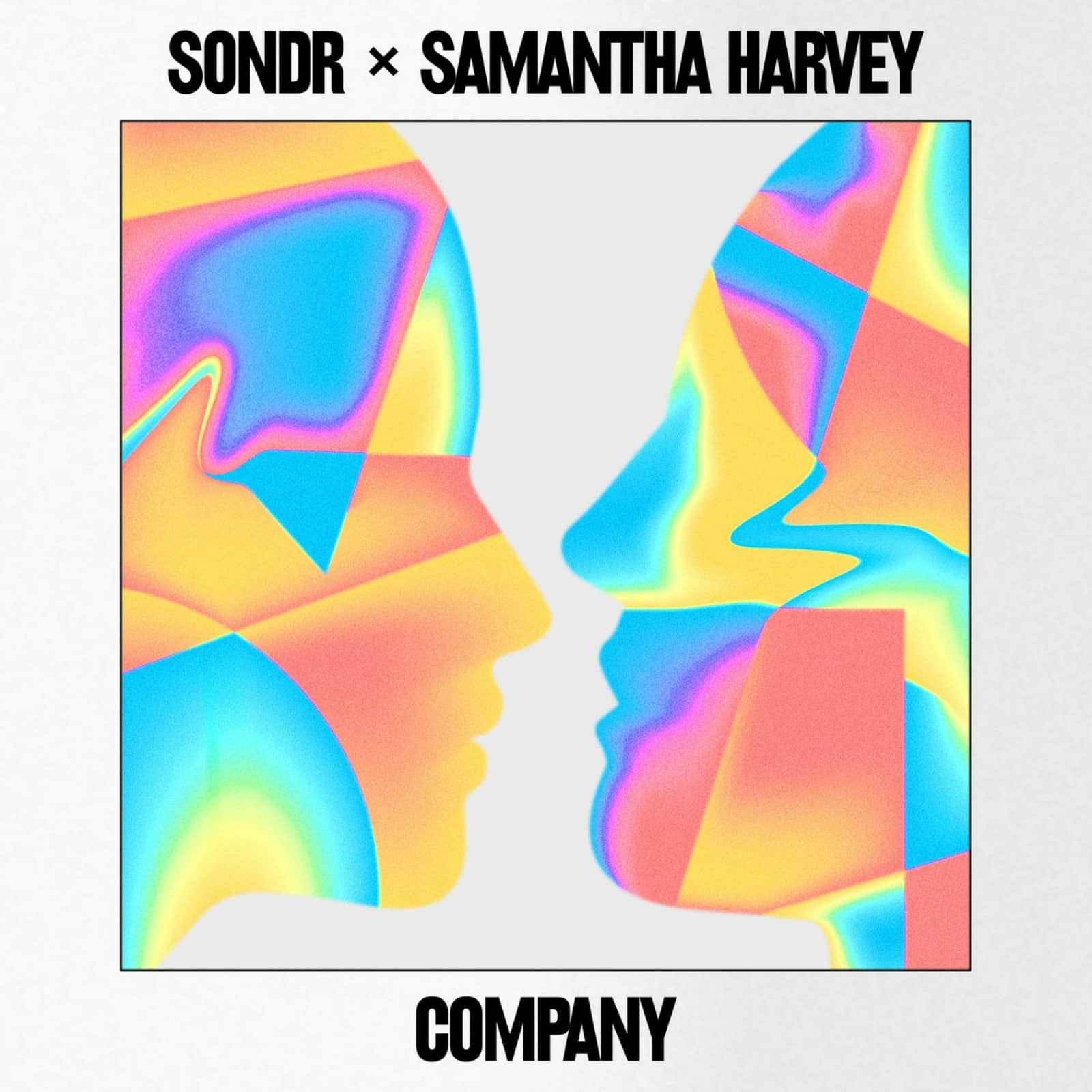 Sondr x Samantha Harvey — Company