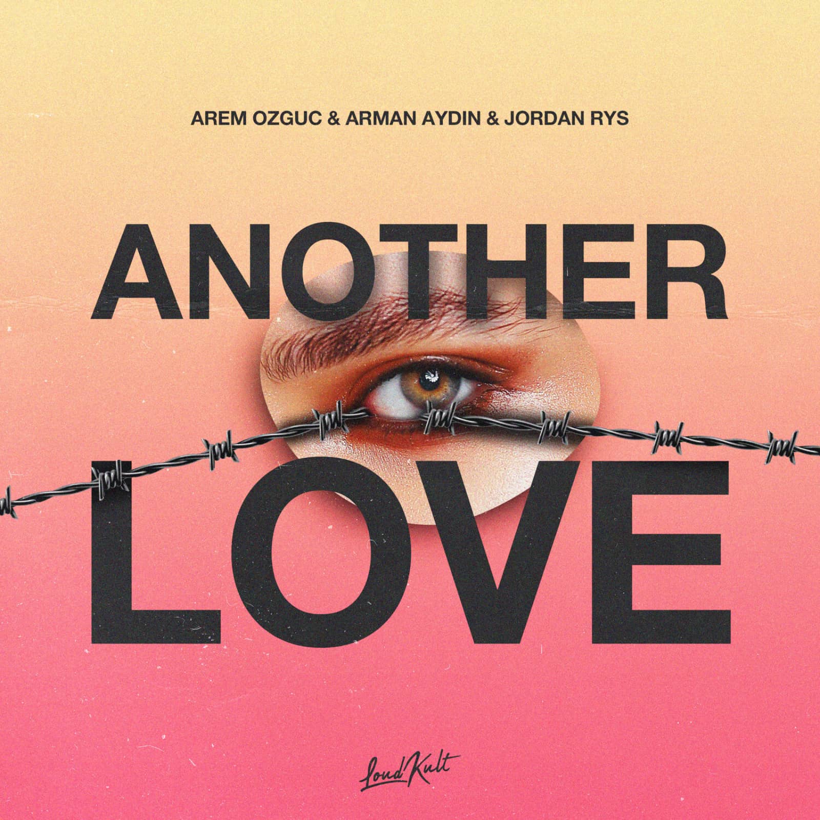 Arem Ozguc, Arman Aydin, Jordan Rys — Another Love
