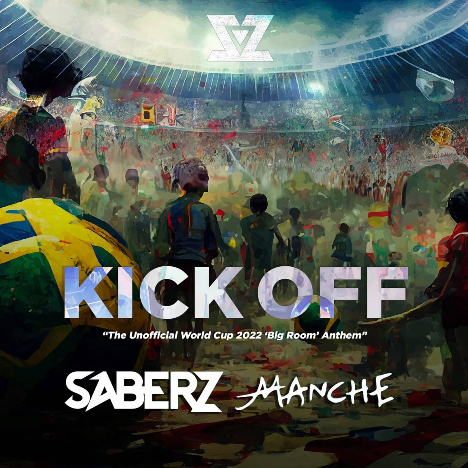 SaberZ x Manche — Kick Off (The Unofficial World Cup 2022 'Big Room' Anthem)