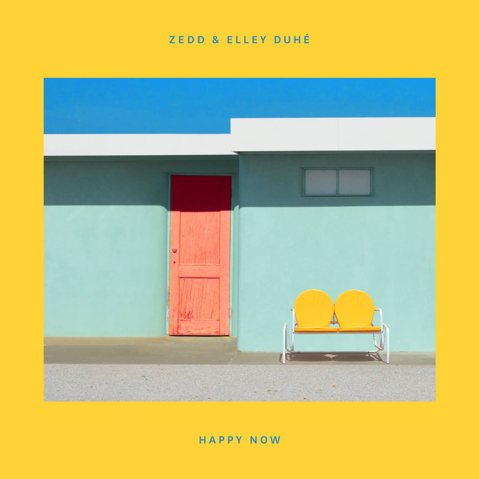 Zedd & Elley Duhé — Happy Now