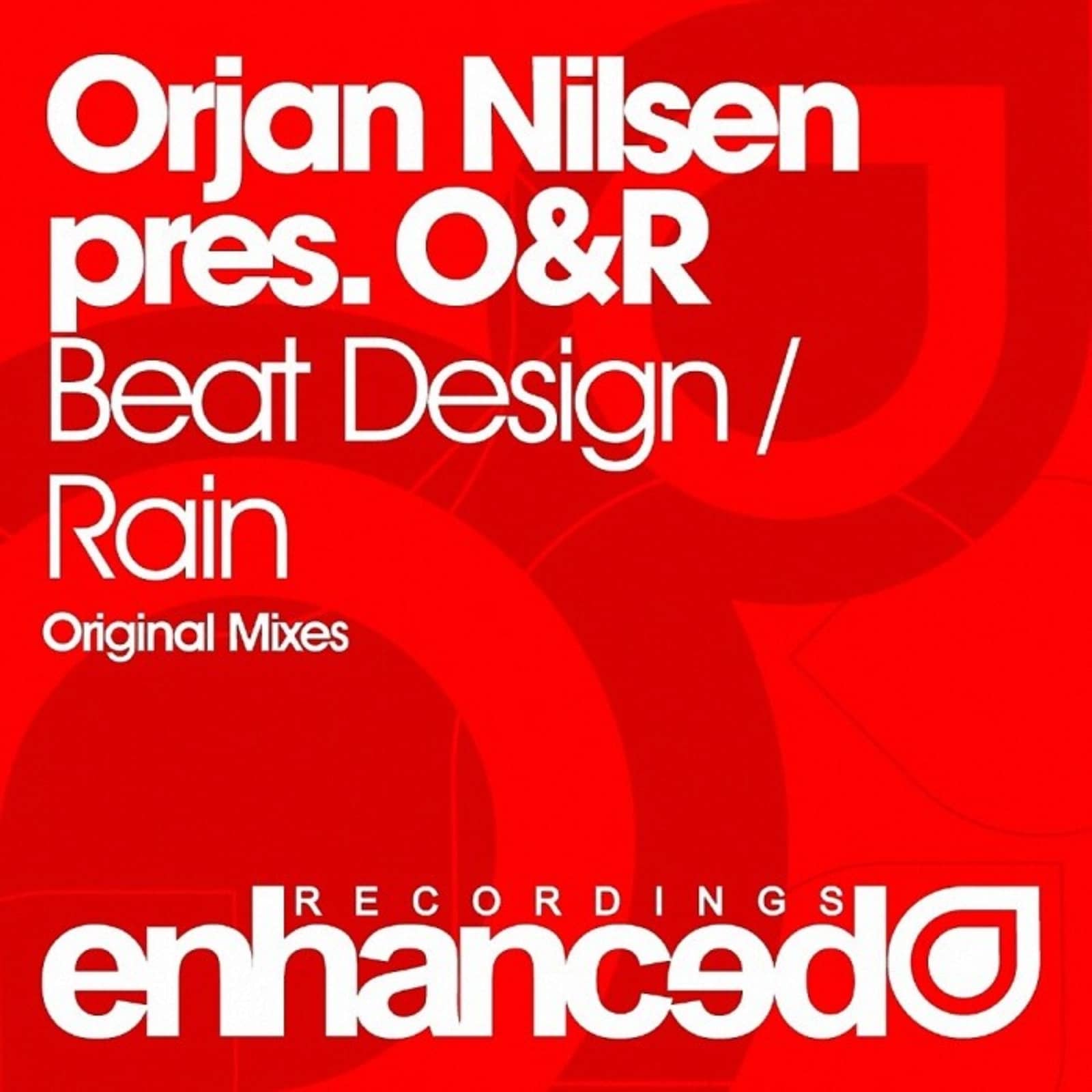 Ørjan Nilsen presents O & R — Rain