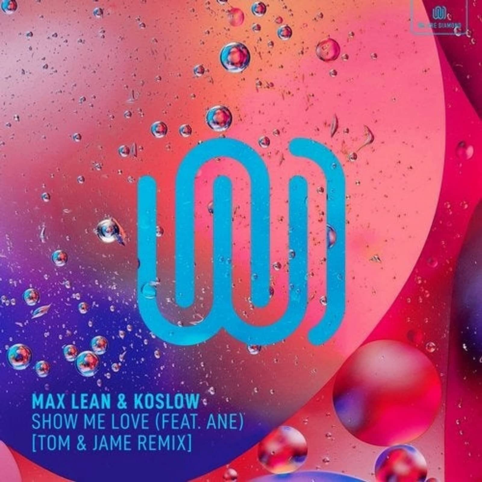 Max Lean & Koslow — Show Me Love feat Ane (Tom & Jame Remix)