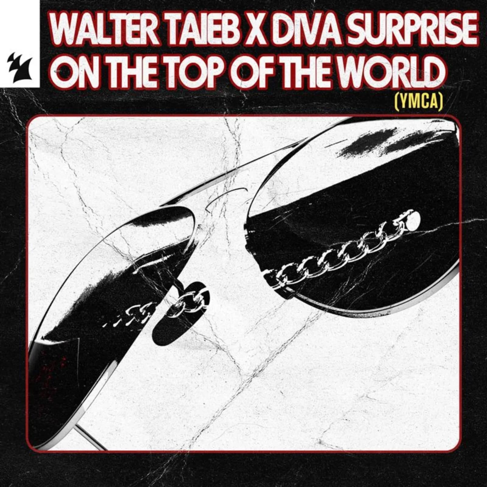 On the Top of the World — Walter Taieb & Diva Surprise  (YMCA)