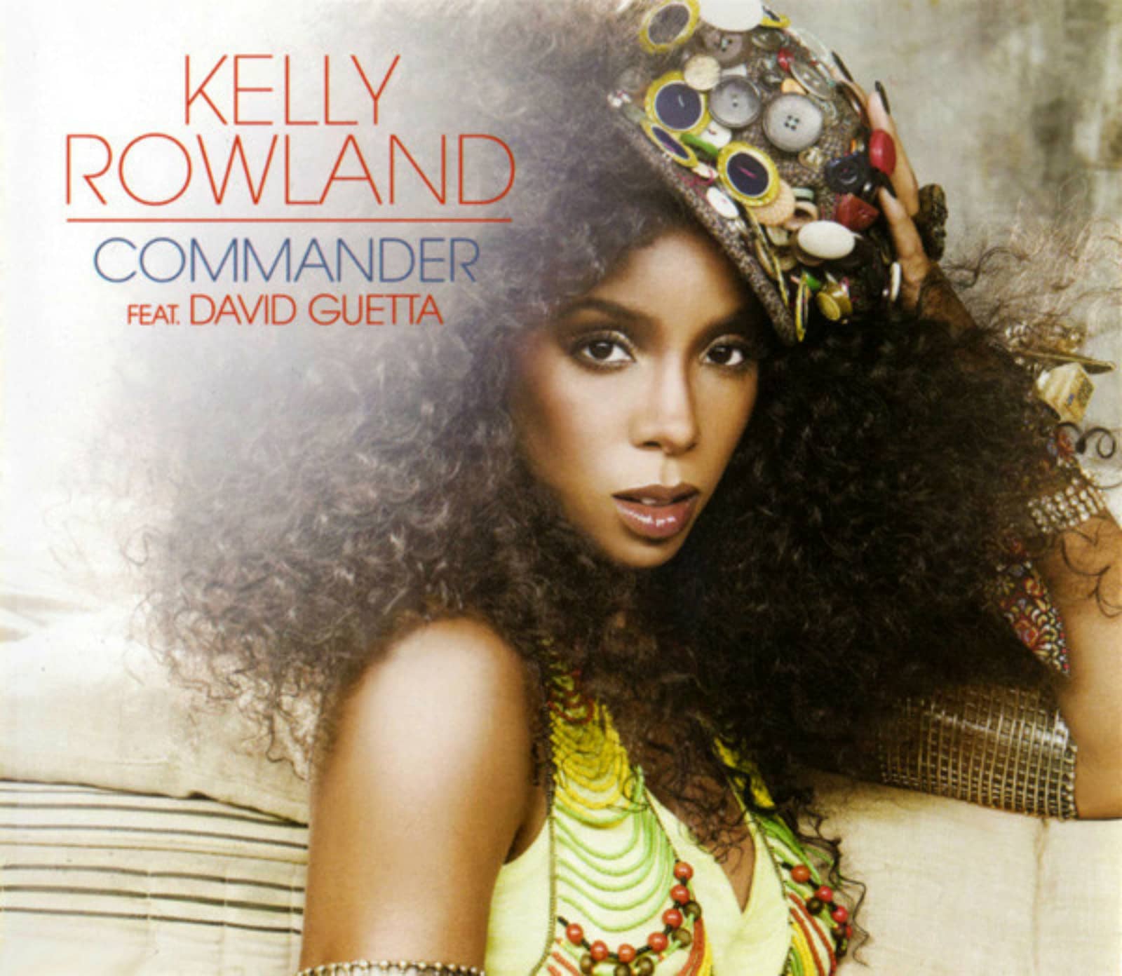 Kelly Rowland Feat. David Guetta — Commander(David Guetta Remix)