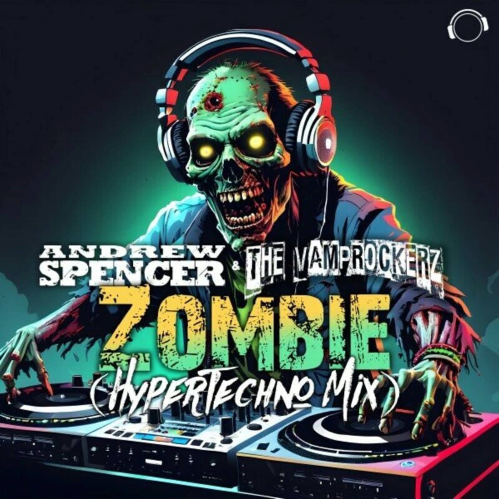 Andrew Spencer & The Vamprockerz — Zombie (HyperTechno Mix)