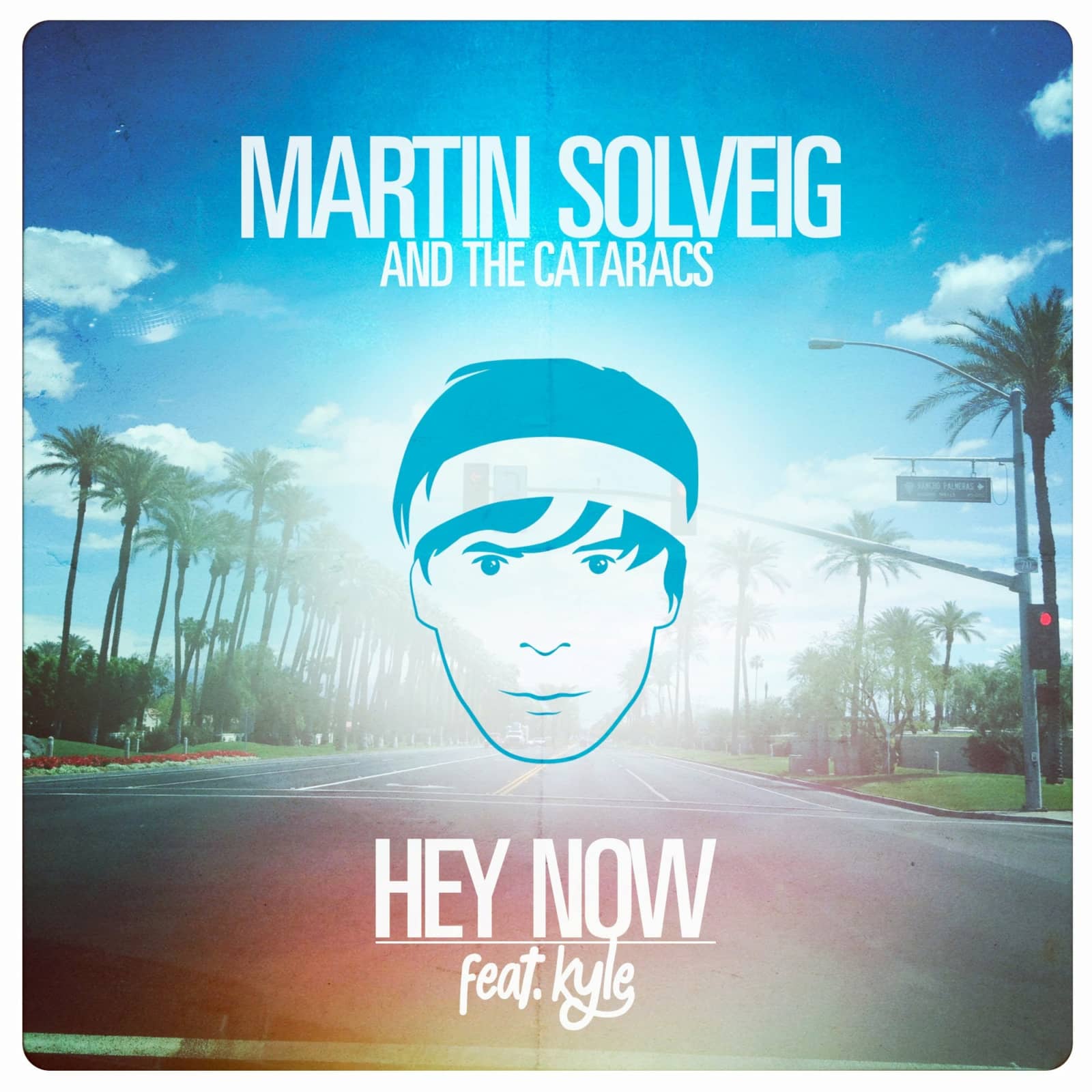 Martin Solveig & The Cataracs feat. Kyle — Hey Now