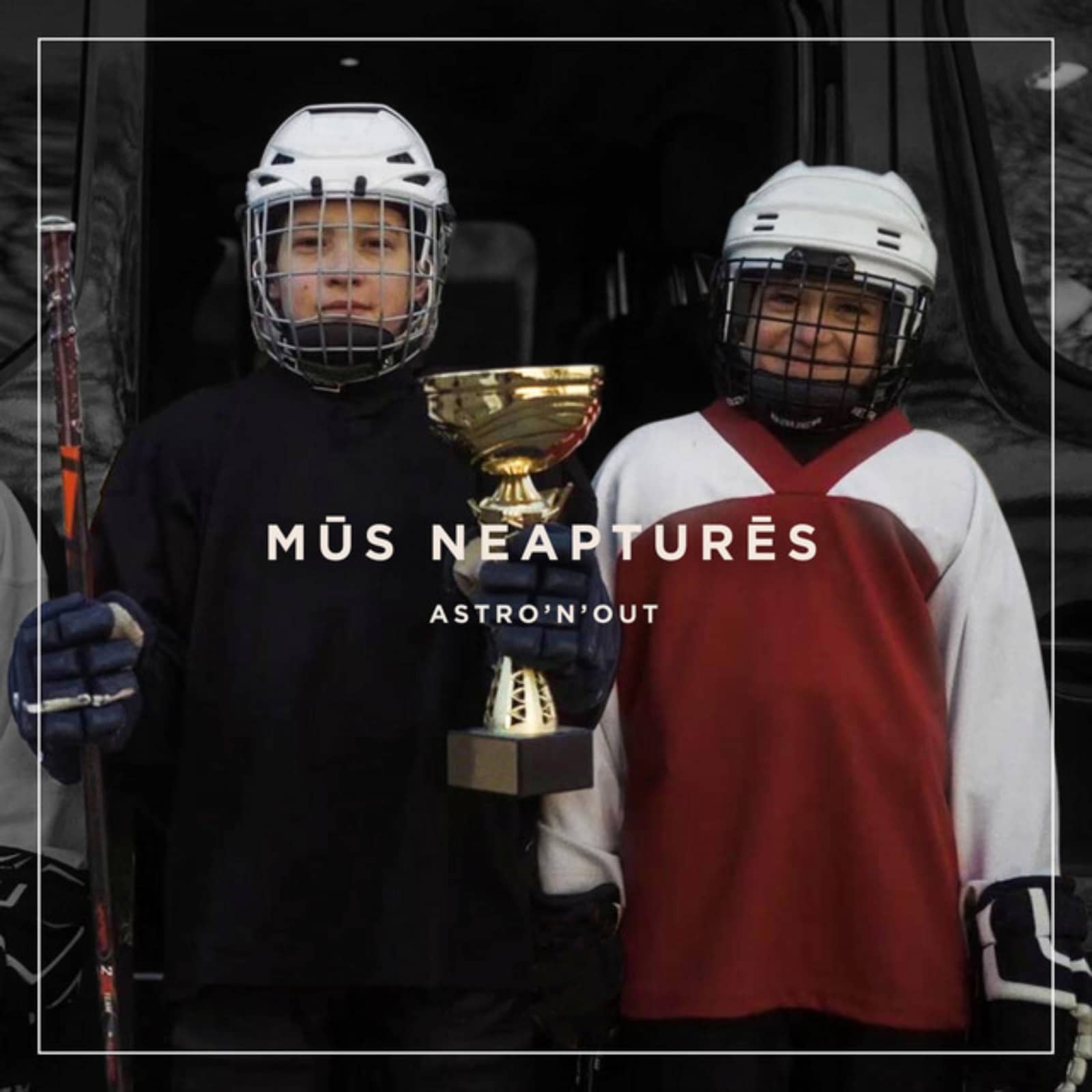 Astro'n'out — Mūs Neapturēs