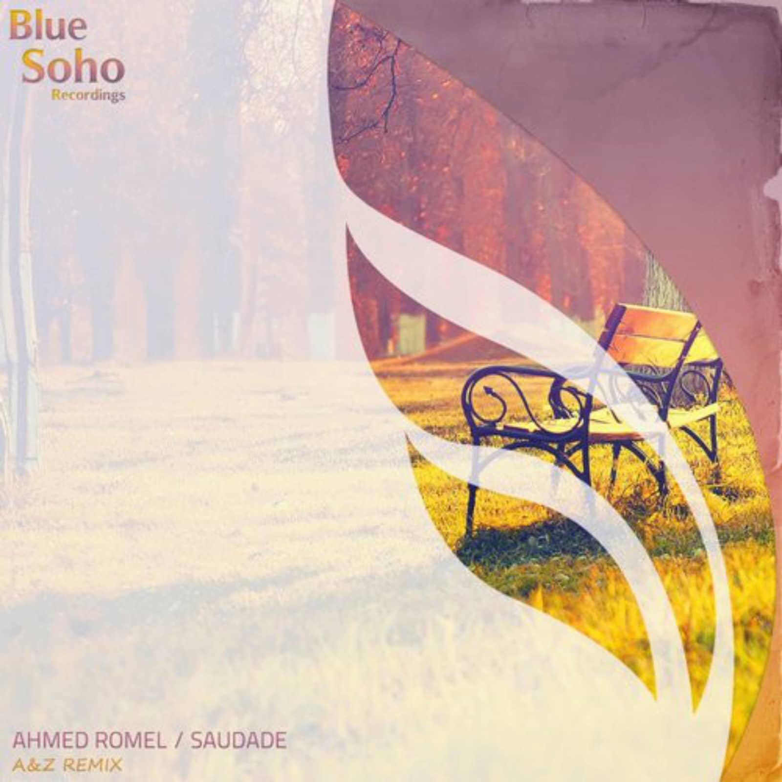 Ahmed Romel — Saudade (A & Z Remix)