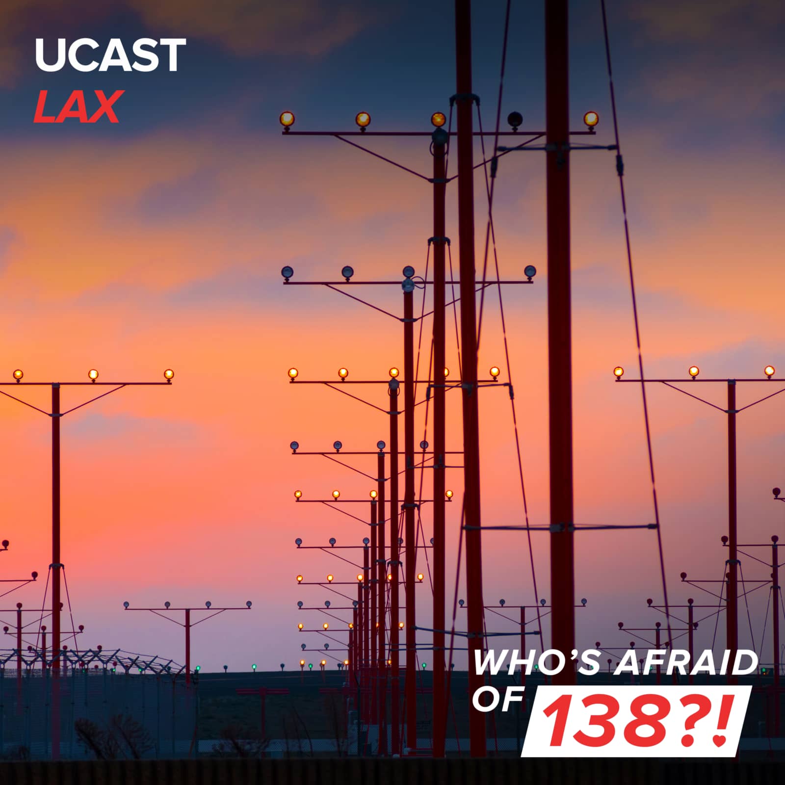 Ucast — LAX (Radio Edit)