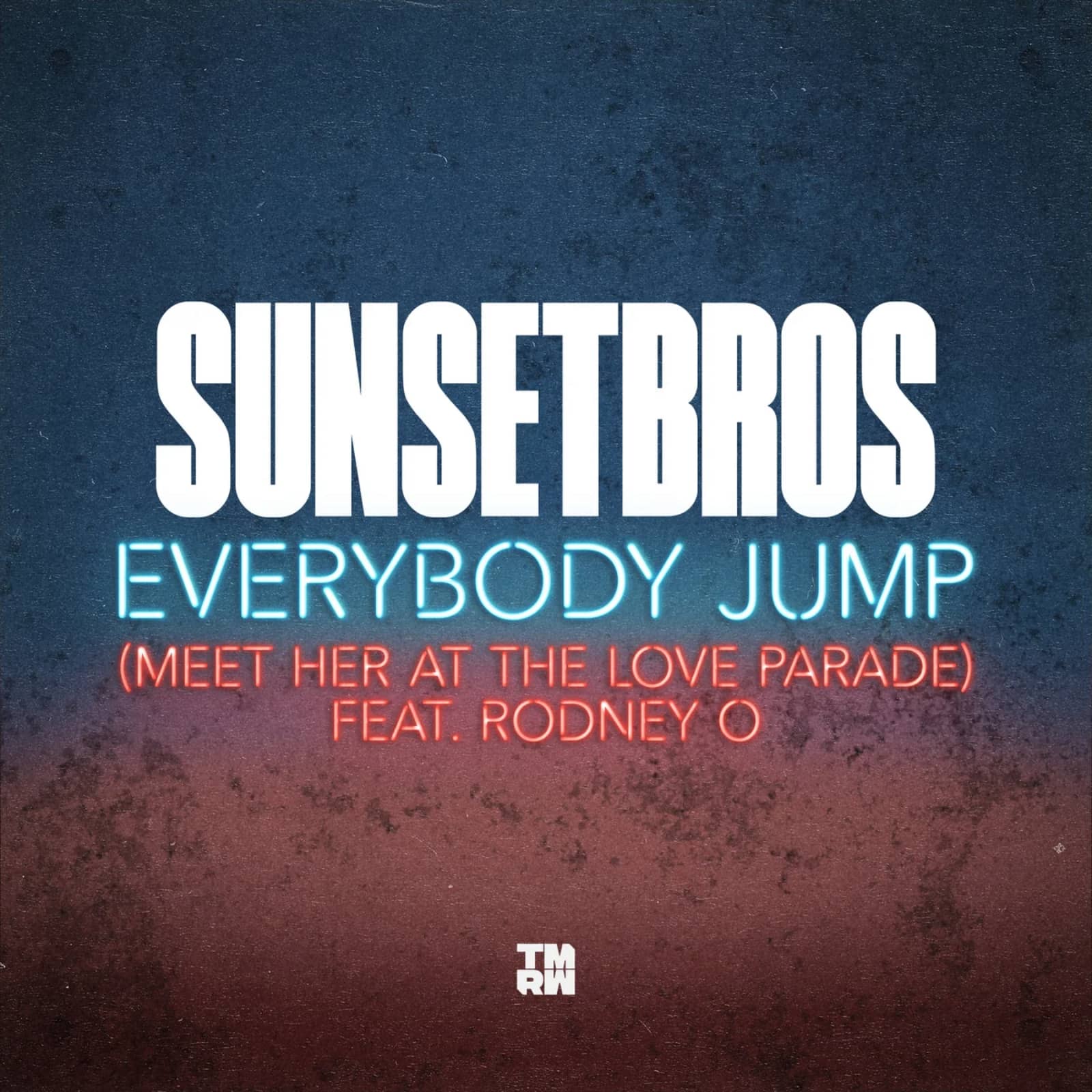Sunset Bros & Rodney O (AUS) — Everybody Jump (Meet Her At The Love Parade) (Extended Mix)